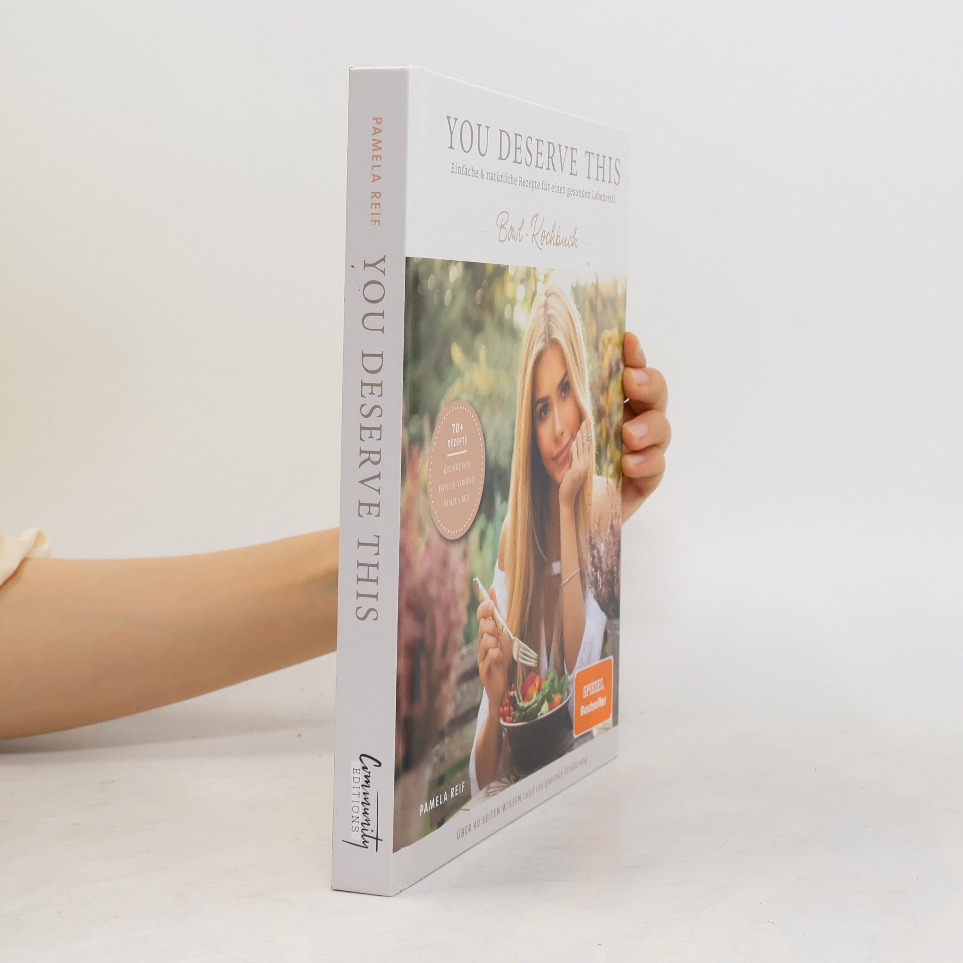 Pamela Reif You deserve this - Bowl-Kochbuch
