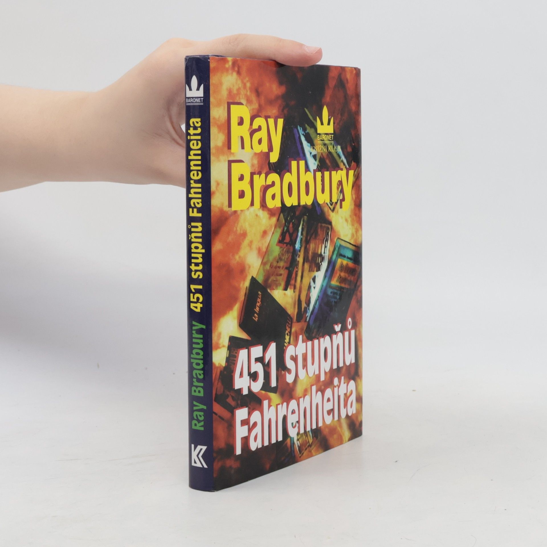 Ray Bradbury 451 stupňů Fahrenheita