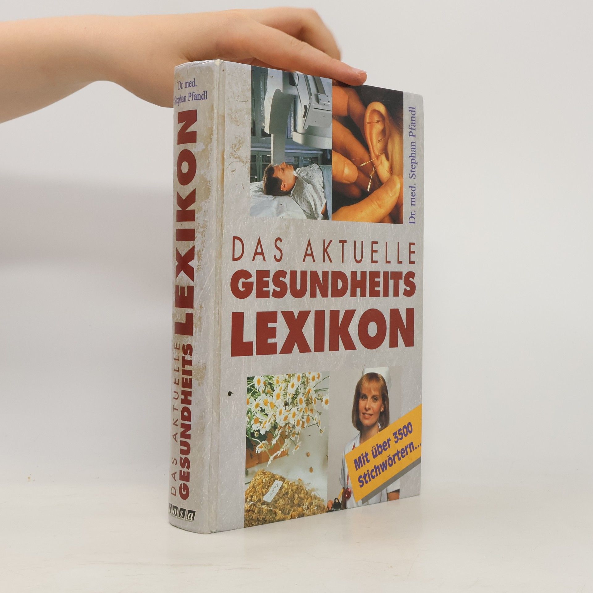 Stephan Pfandl Das aktuelle Gesundheitslexikon