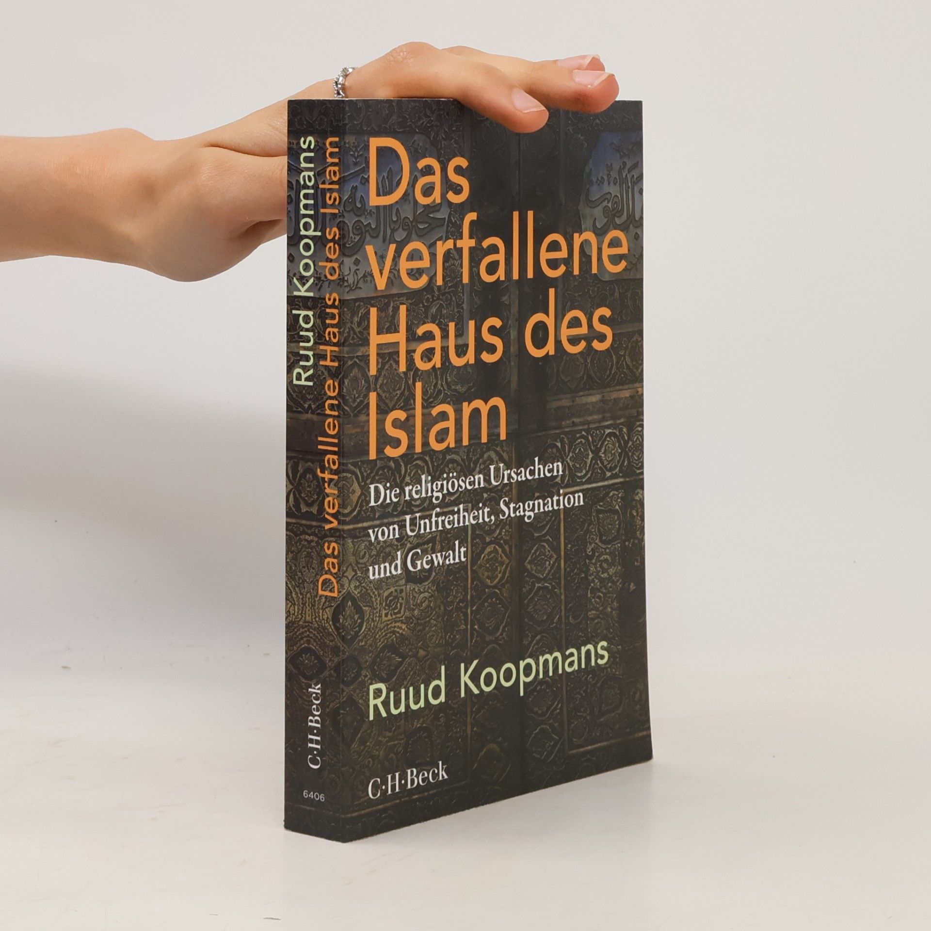 Ruud Koopmans Das verfallene Haus des Islam