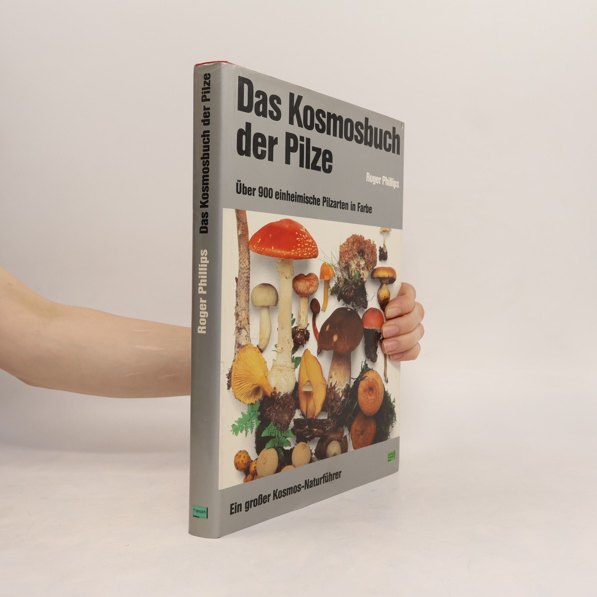 Das Kosmosbuch der Pilze