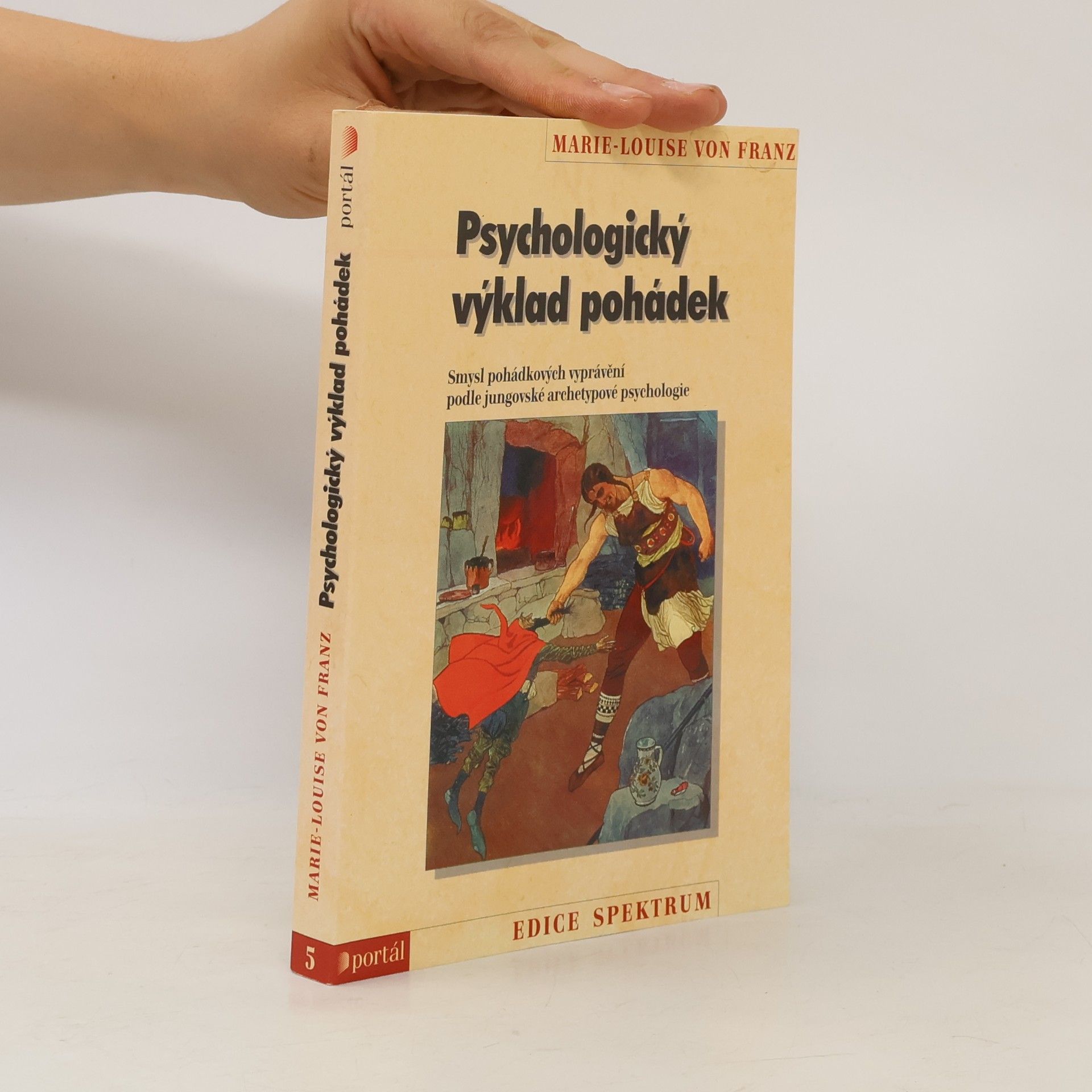 Marie Louise von Franz Psychologický výklad pohádek