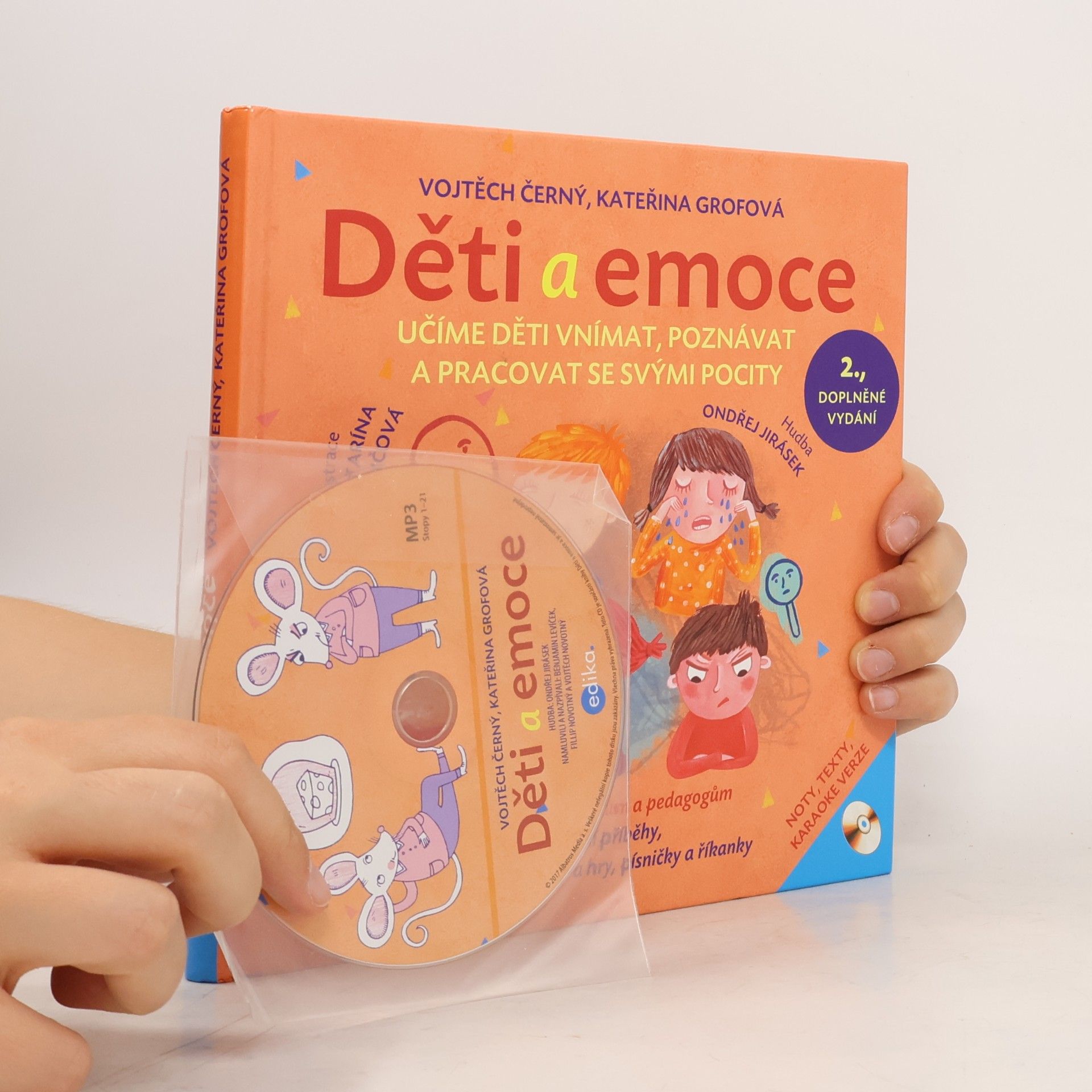 Vojtěch Černý Děti a emoce: Učíme děti vnímat, poznávat a pracovat se svými pocity