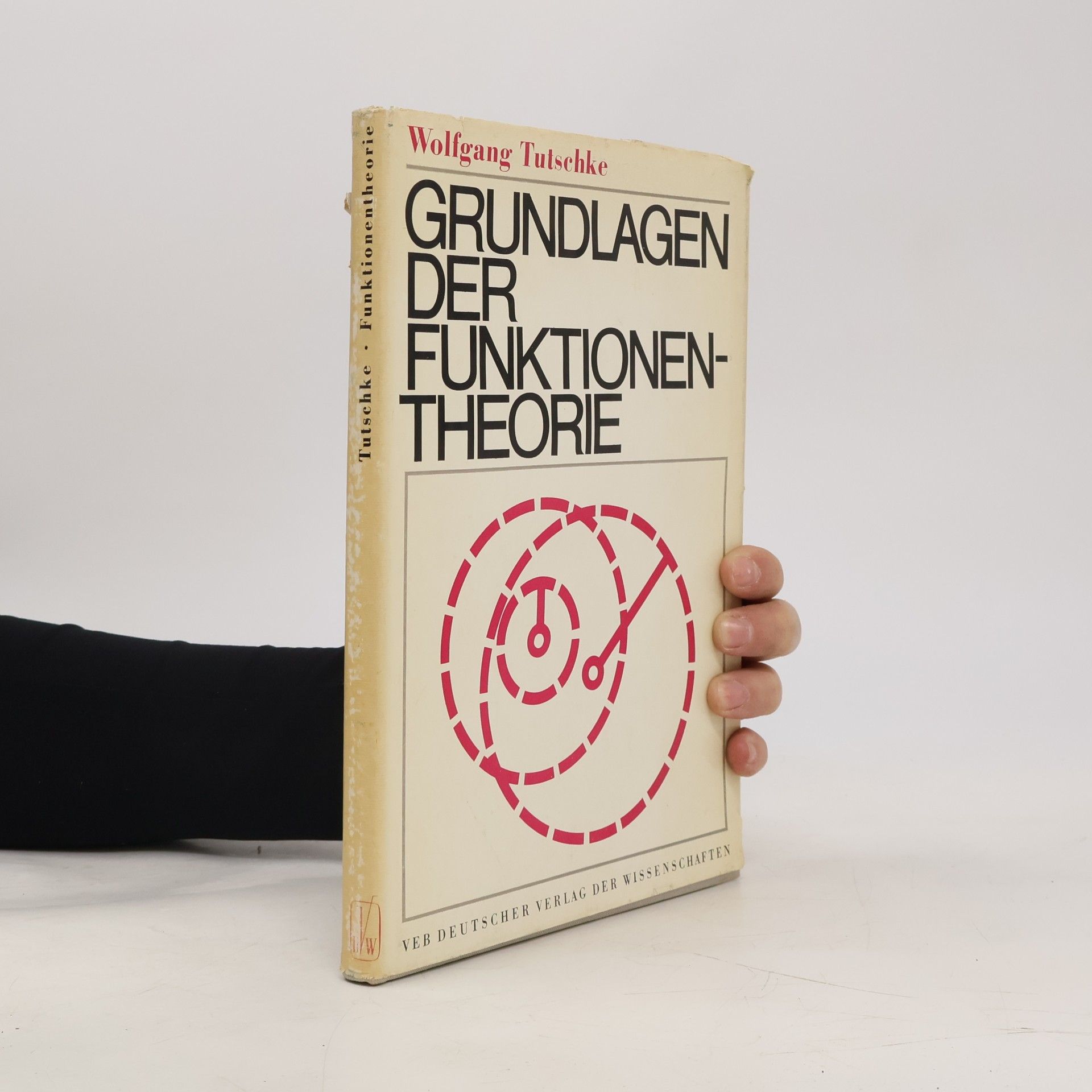 Wolfgang Tutschke Grundlagen der Funktionentheorie