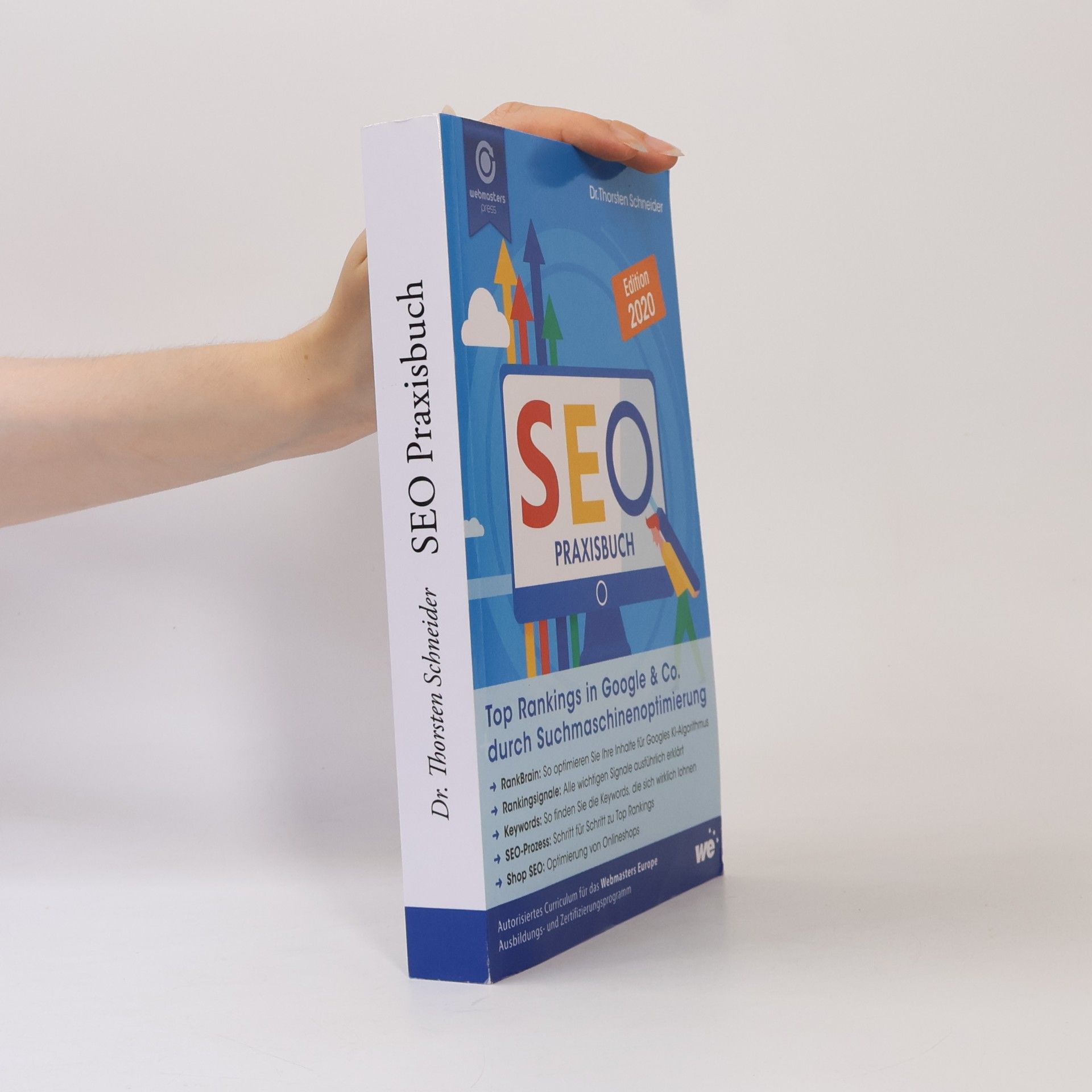 Thorsten Schneider Seo Praxisbuch: Top Rankings in Google & Co. Durch Suchmaschinenoptimierung