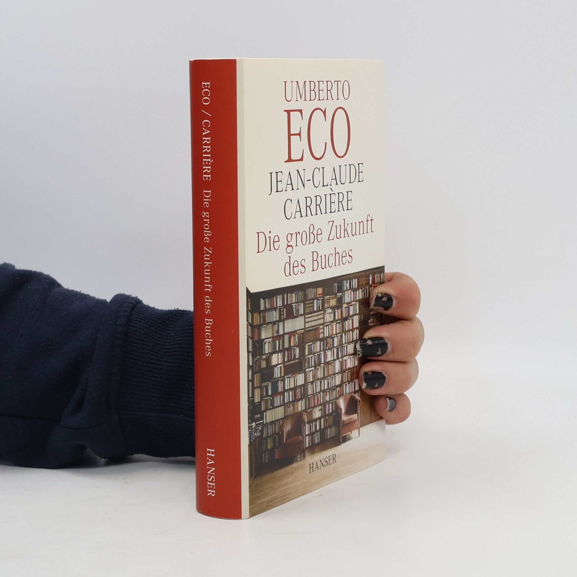 Jean-Claude Carrière Die große Zukunft des Buches