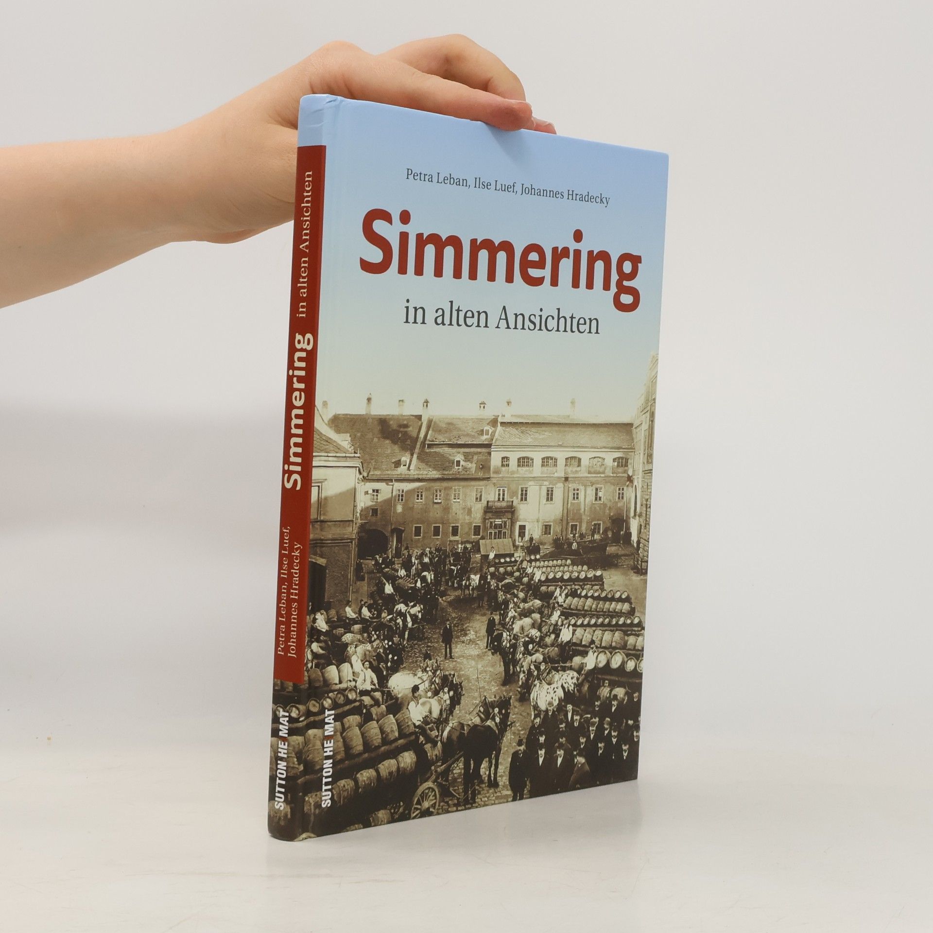 Ilse Luef Simmering in alten Ansichten