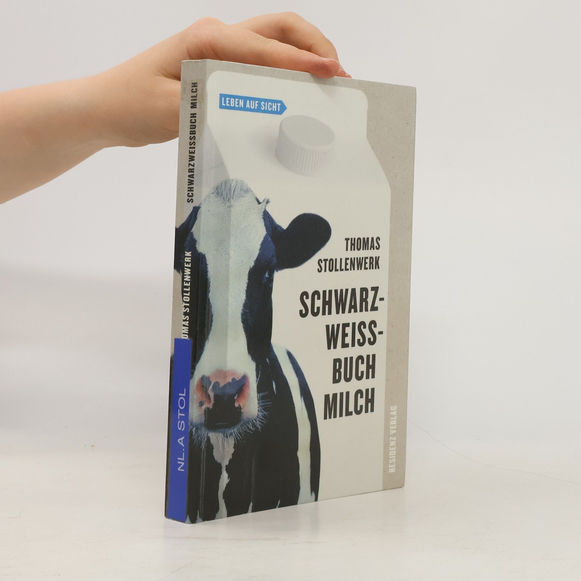 Thomas Stollenwerk Schwarzweißbuch Milch