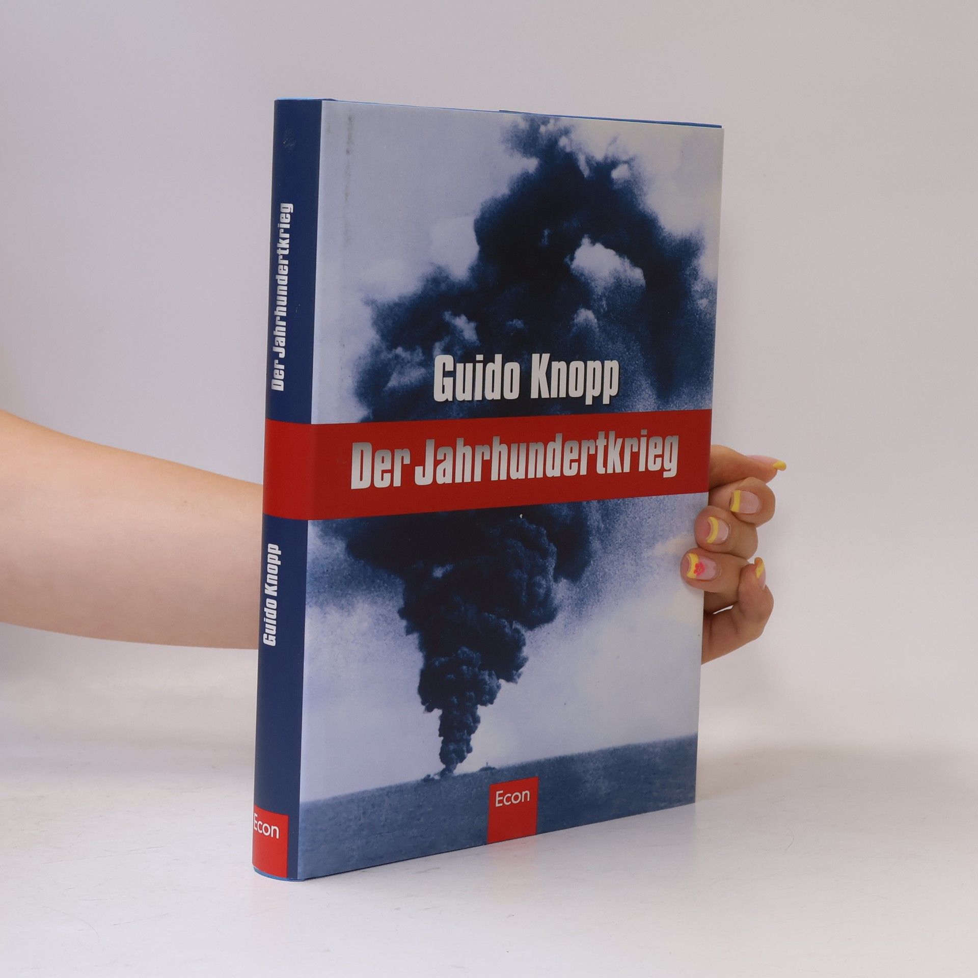 Guido Knopp Der Jahrhundertkrieg