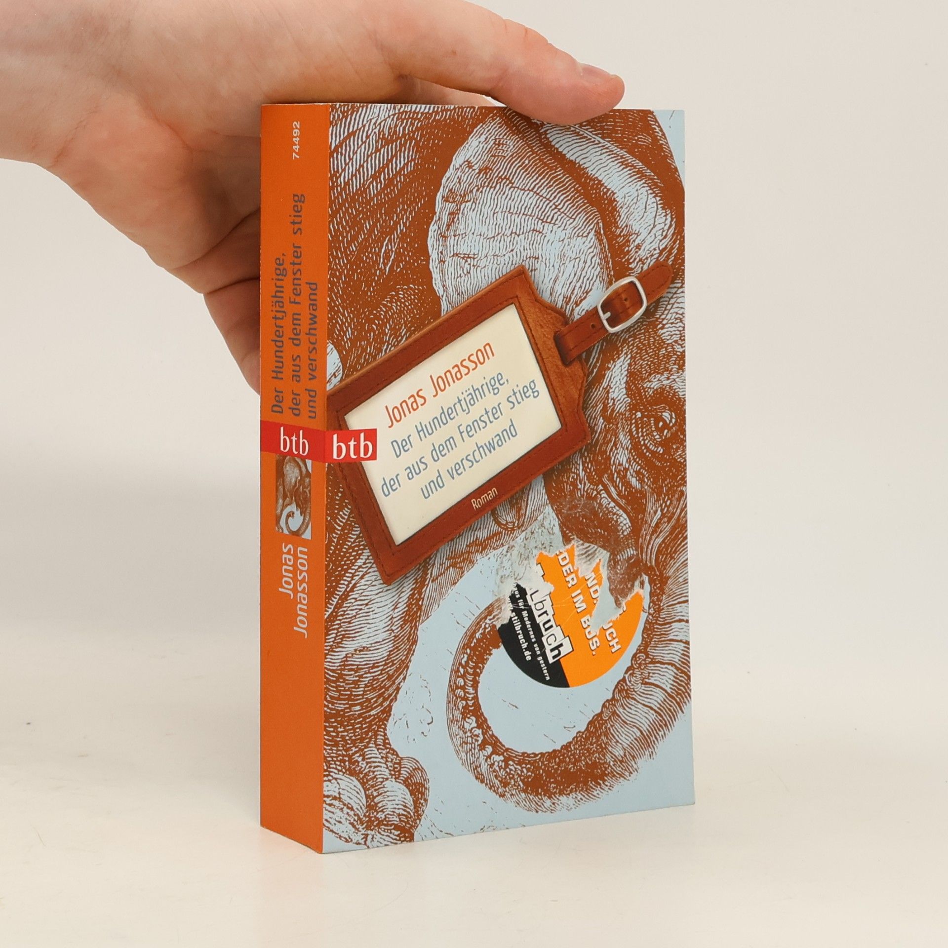 Jonas Jonasson Der Hundertjährige, der aus dem Fenster stieg und verschwand