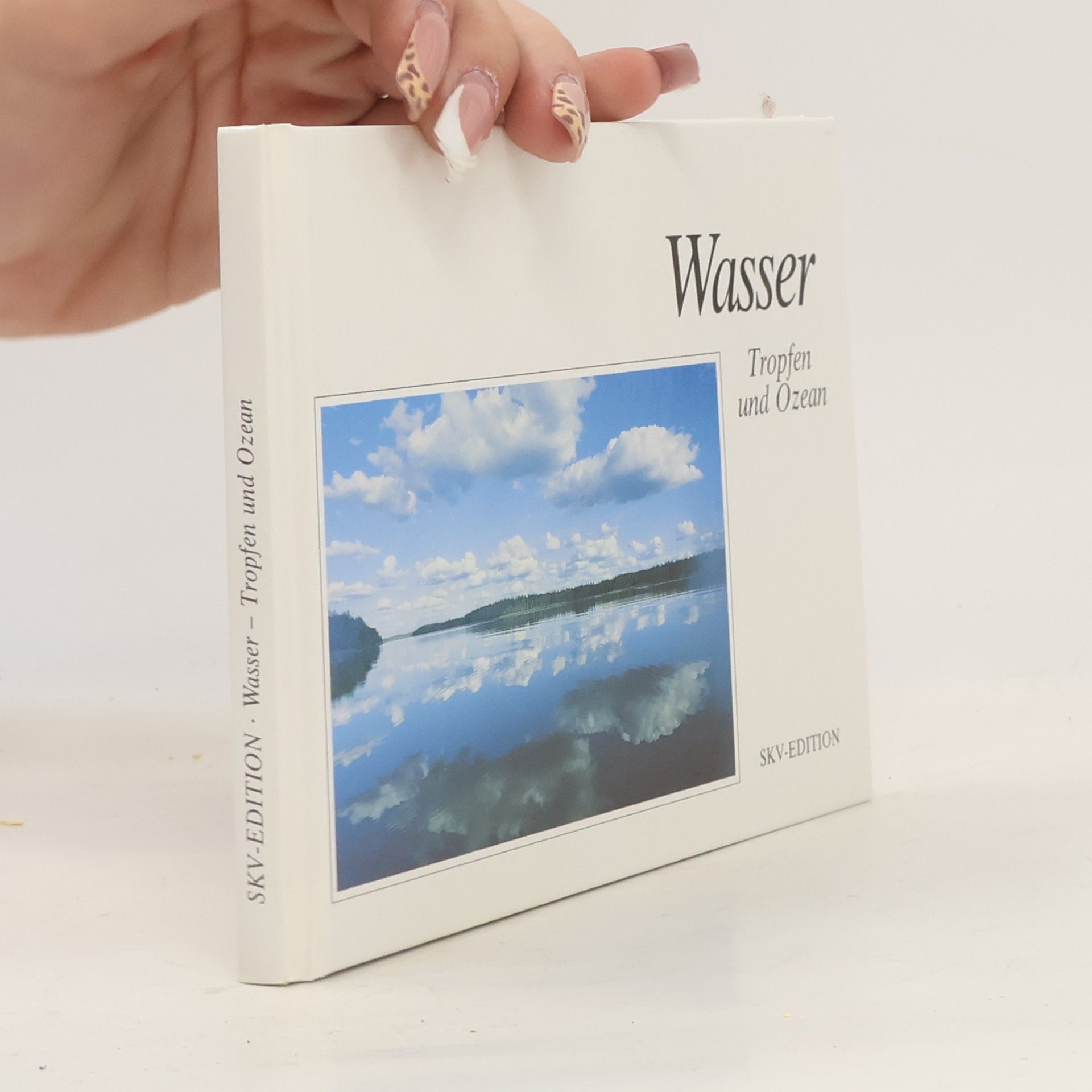 Rainer Haak Wasser: Tropfen und Ozean