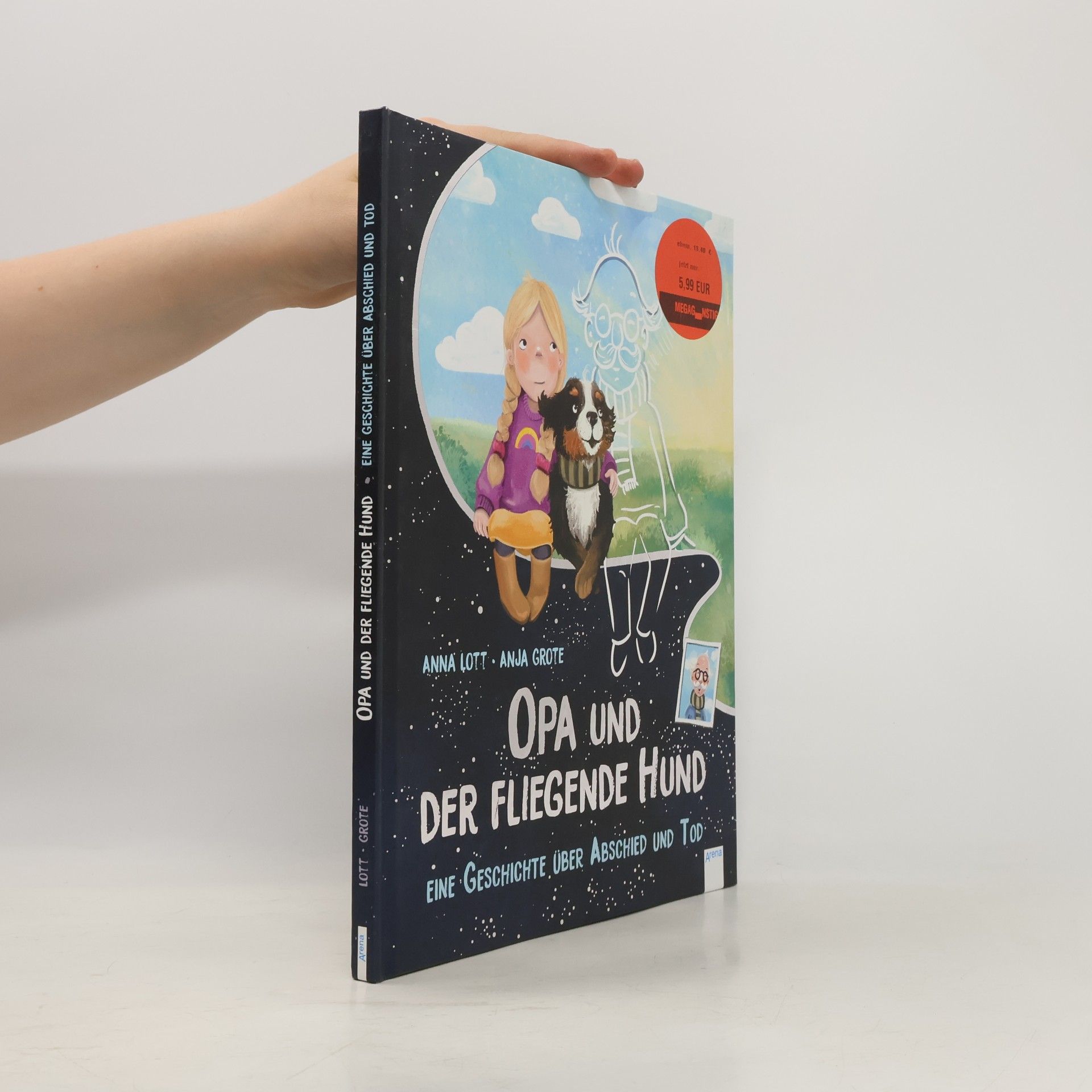 Anna Lott Opa und der fliegende Hund