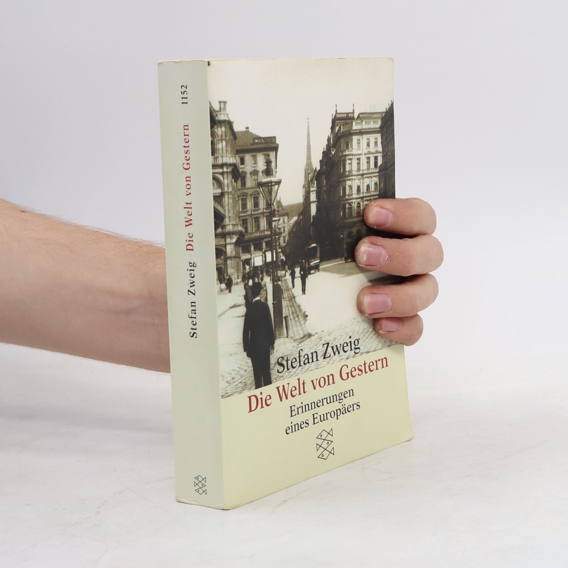 Stefan Zweig Die Welt von Gestern