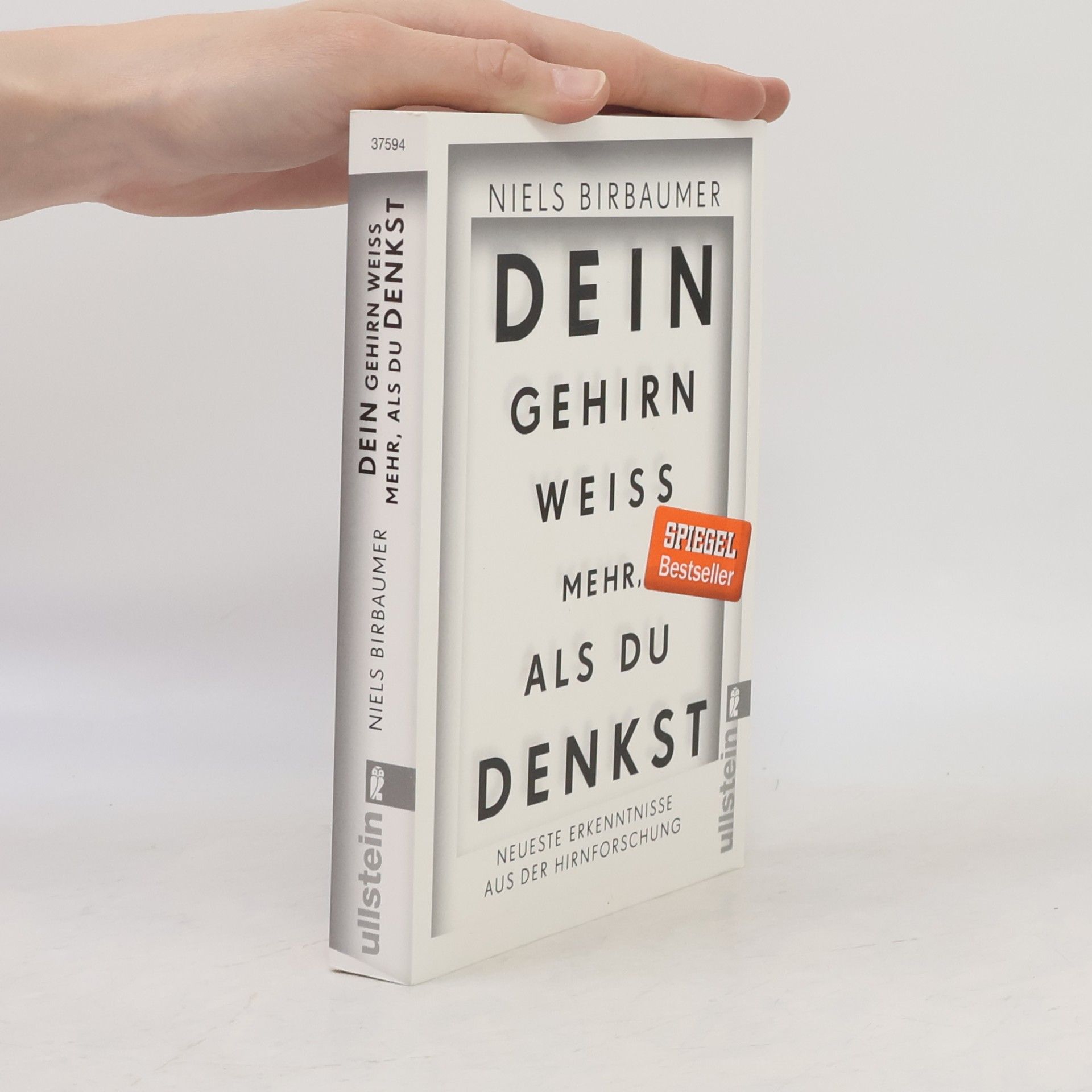 Niels Birbaumer Dein Gehirn weiß mehr, als du denkst