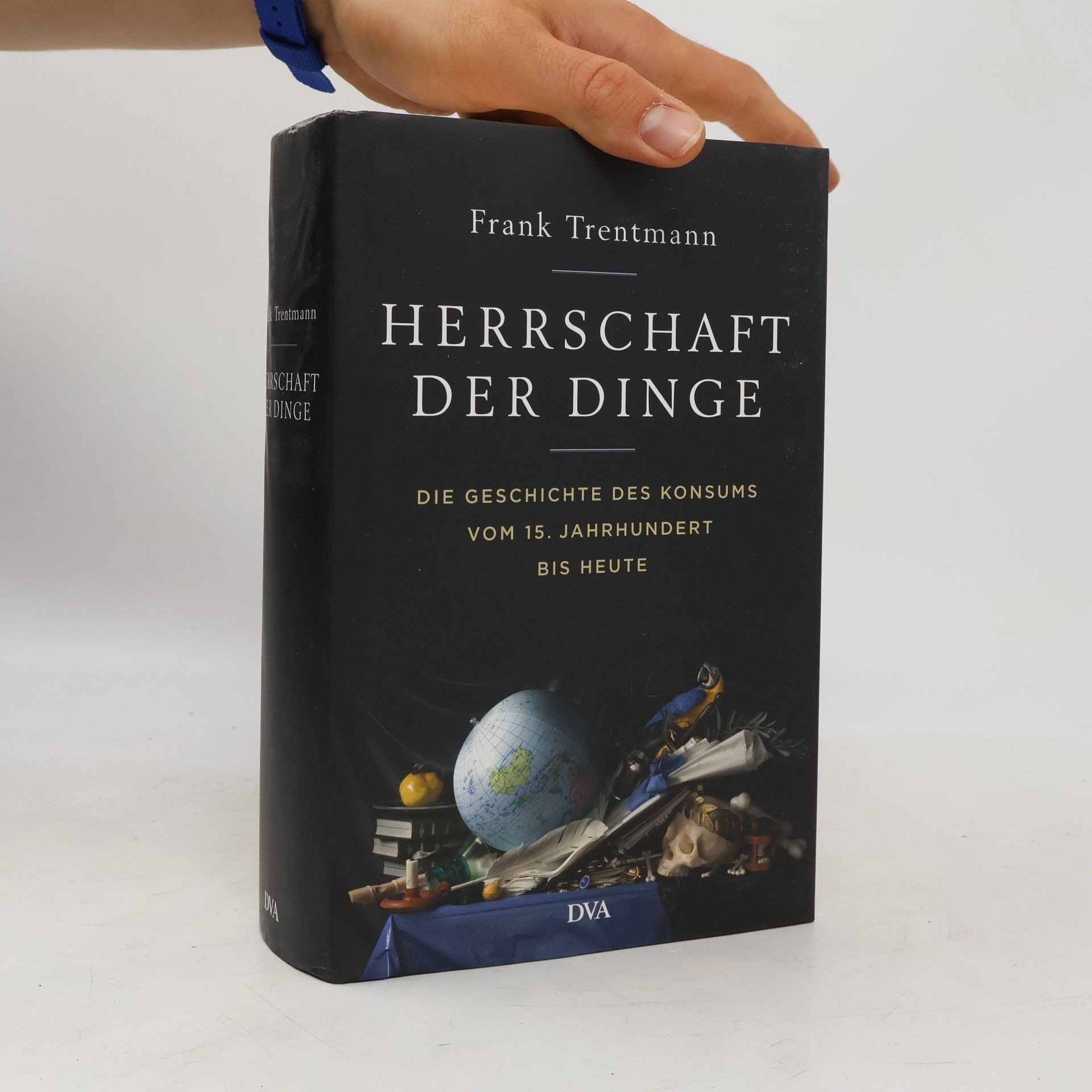 Frank Trentmann Herrschaft der Dinge