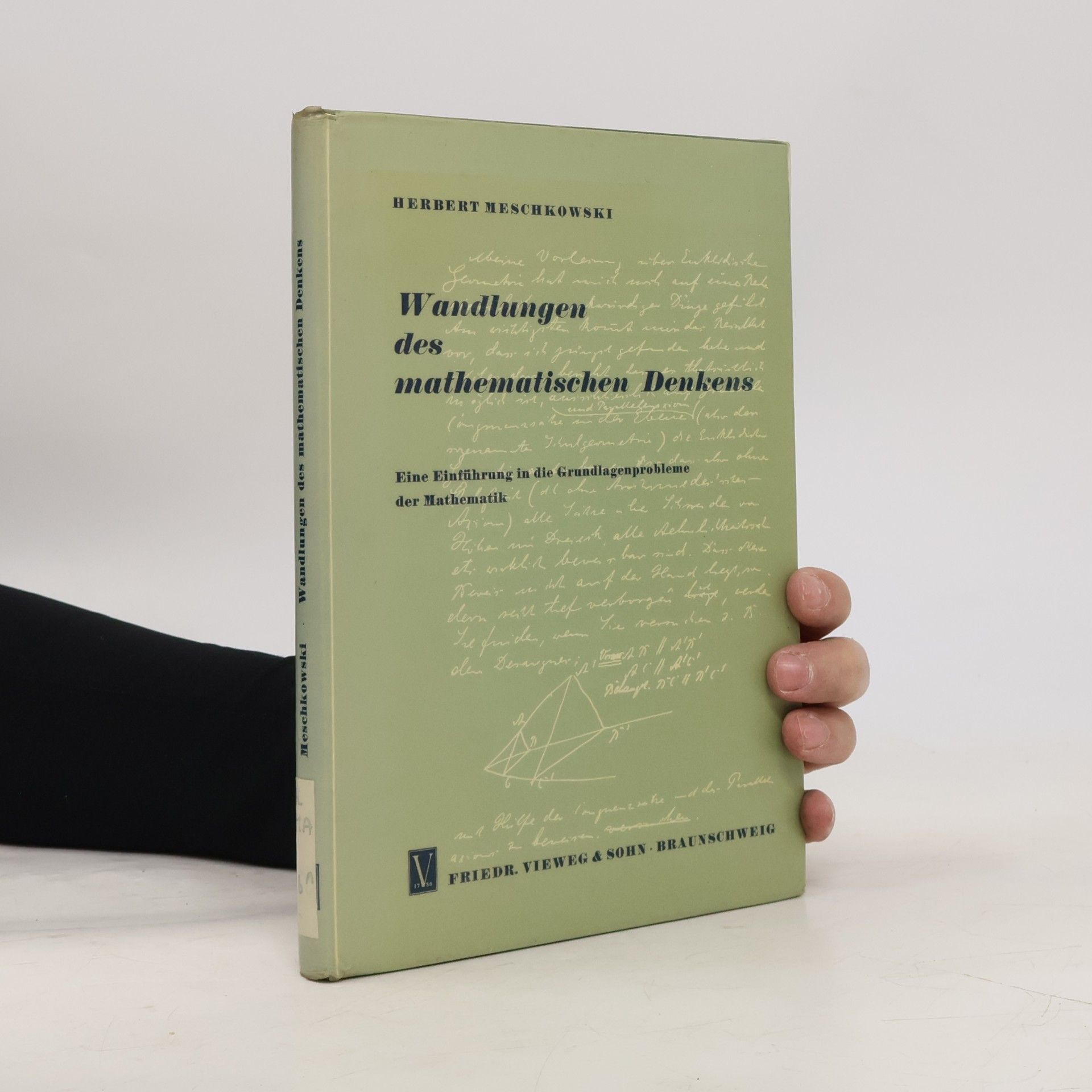 Herbert Meschkowski Wandlungen des mathematischen Denkens