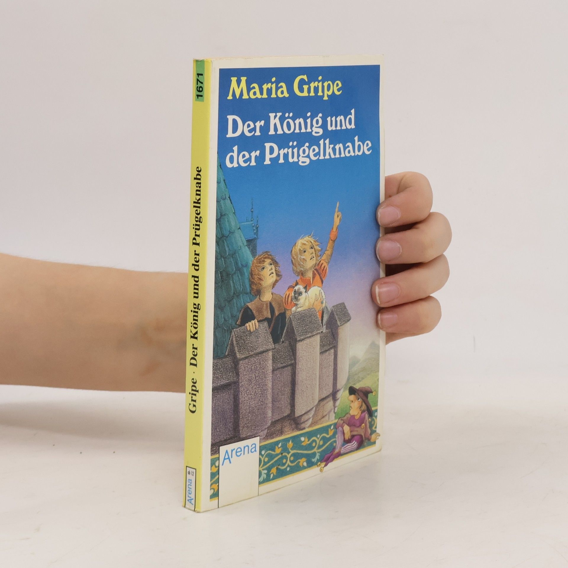 Maria Gripe Der König und der Prügelknabe.