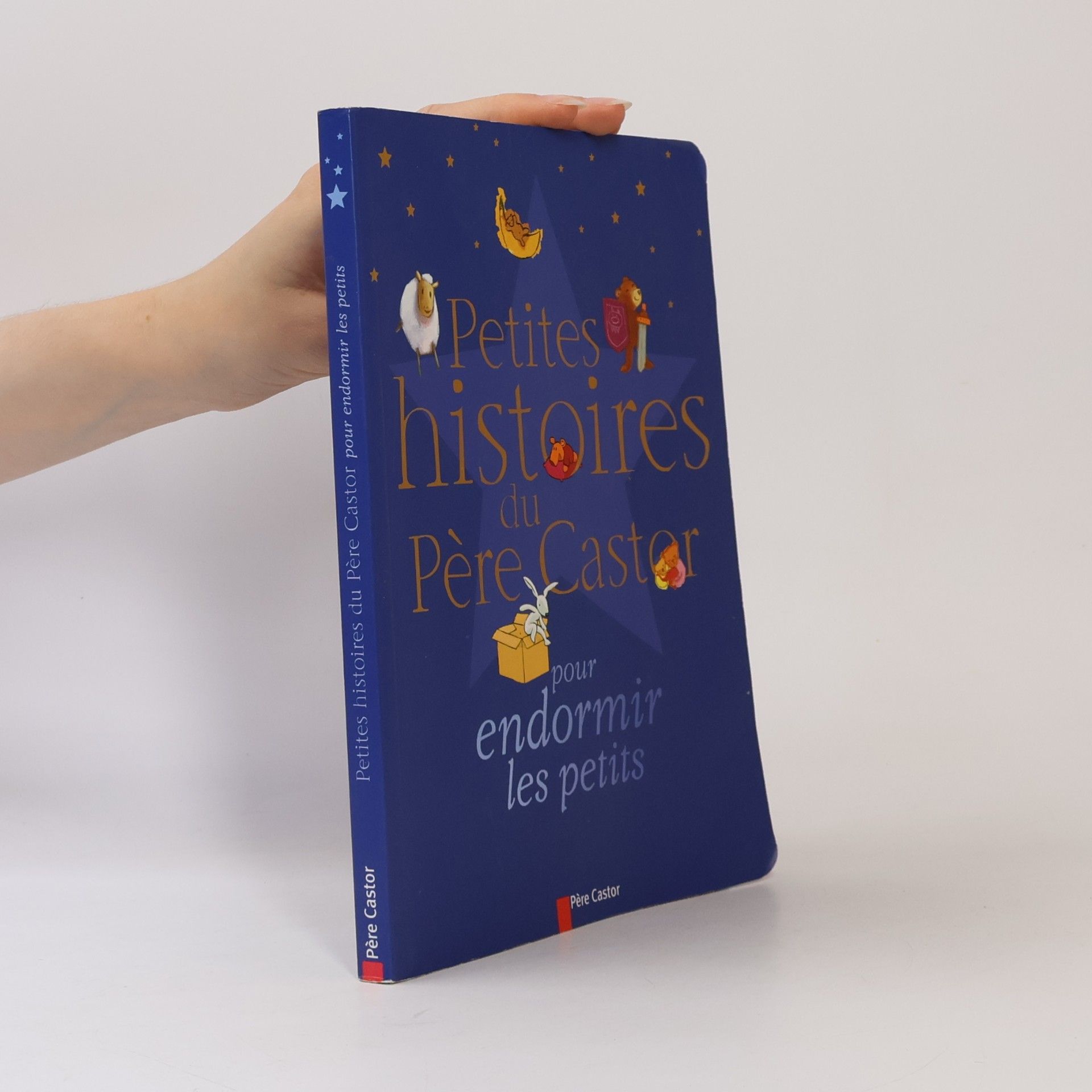 Autorenkollektiv Petites histoires du Père Castor pour endormir les petits.