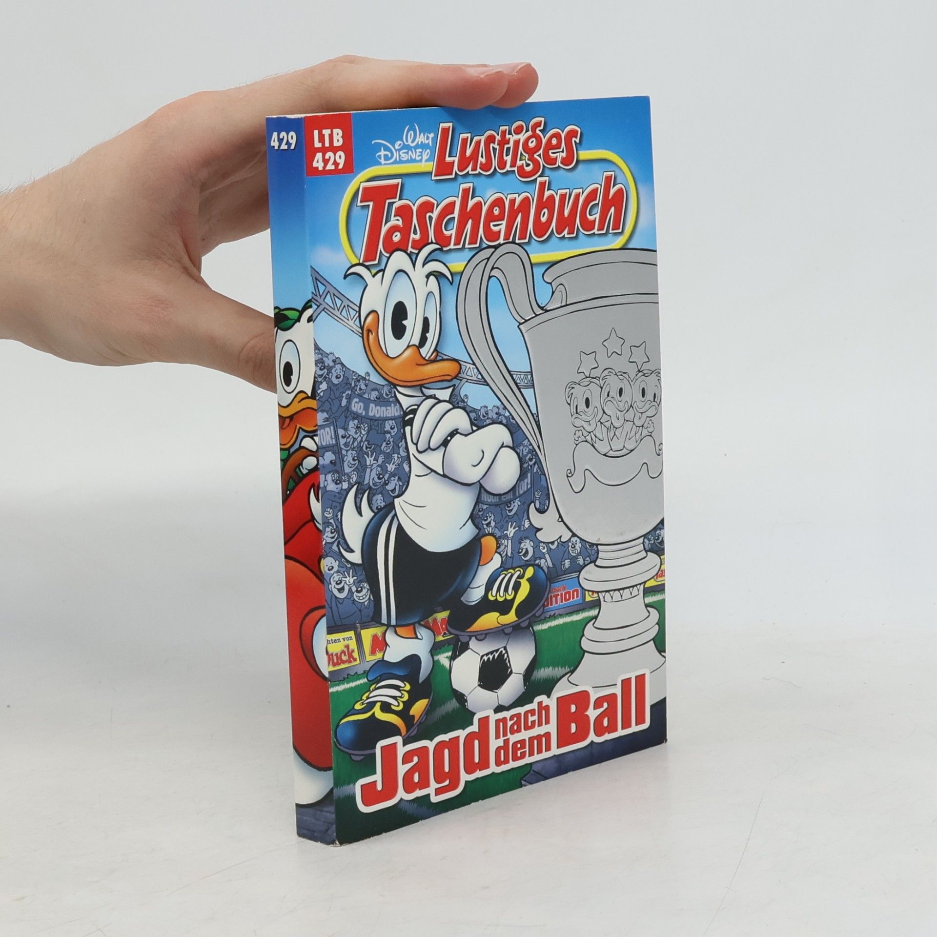 Walt Disney Lustiges Taschenbuch 429. Jagd nach dem Ball