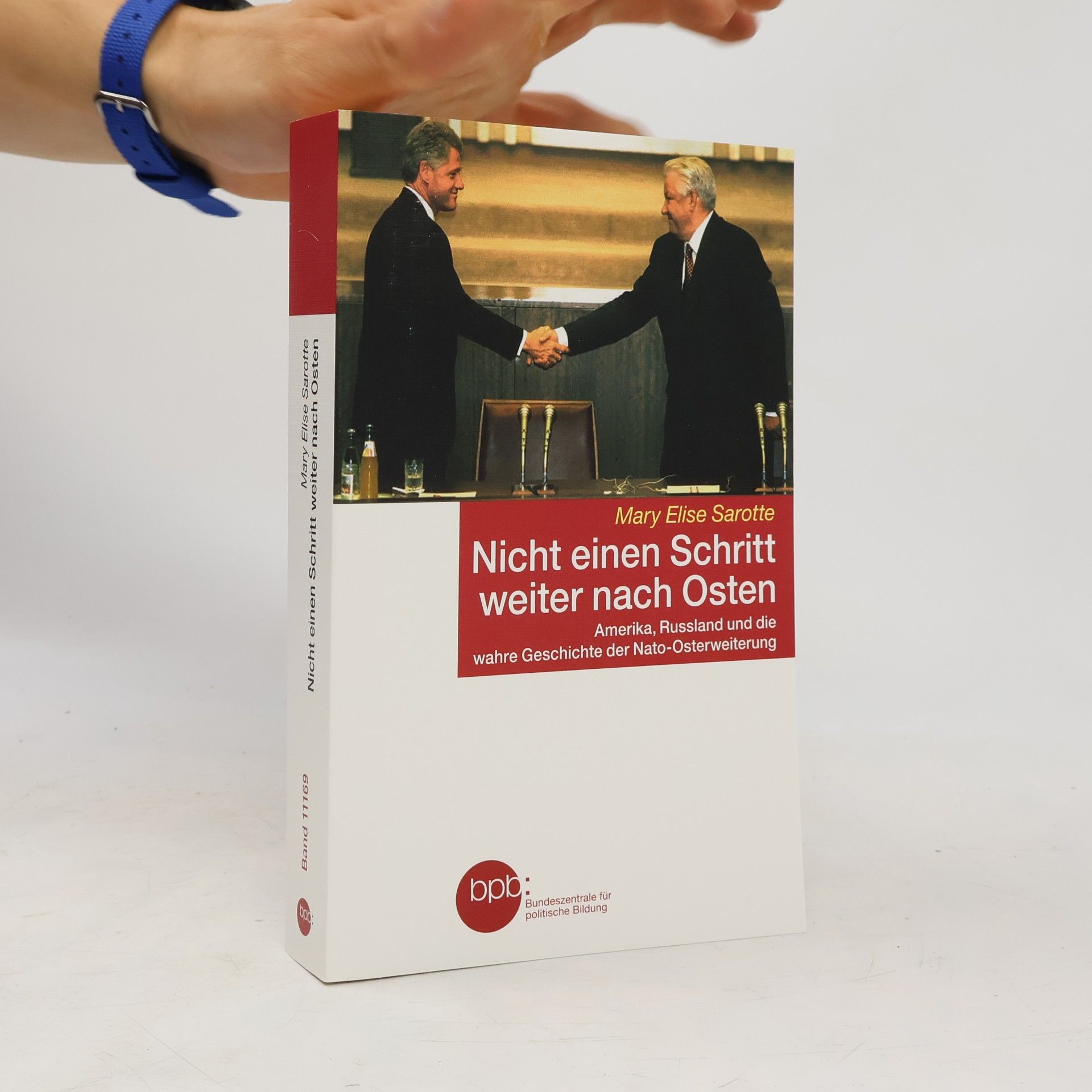 Mary Elise Sarotte Nicht einen Schritt weiter nach Osten