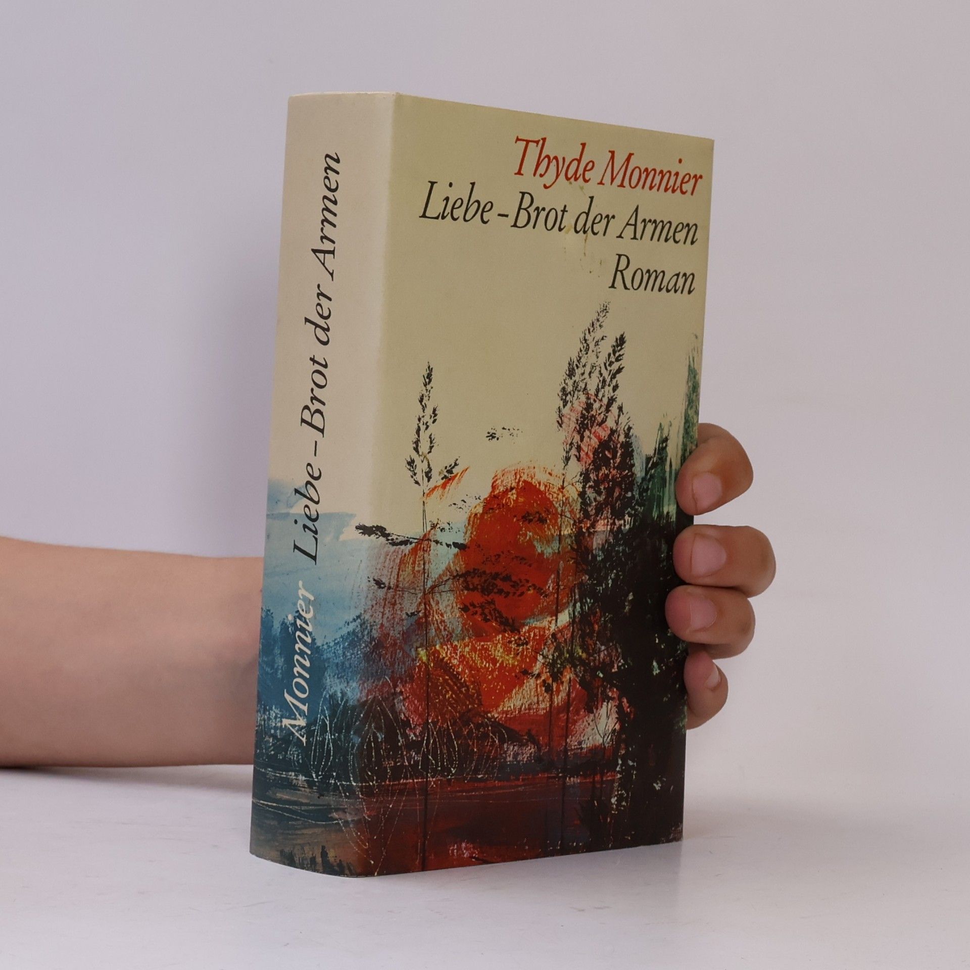 Thyde Monnier Liebe-Brot der Armen