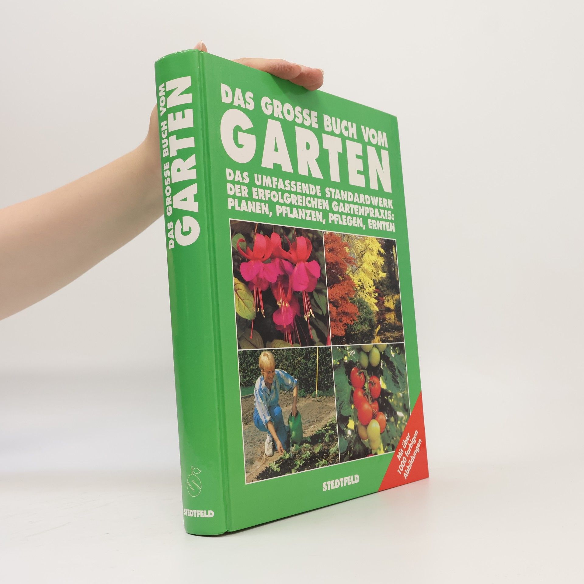 Gabriele Michael Das grosse Buch vom Garten