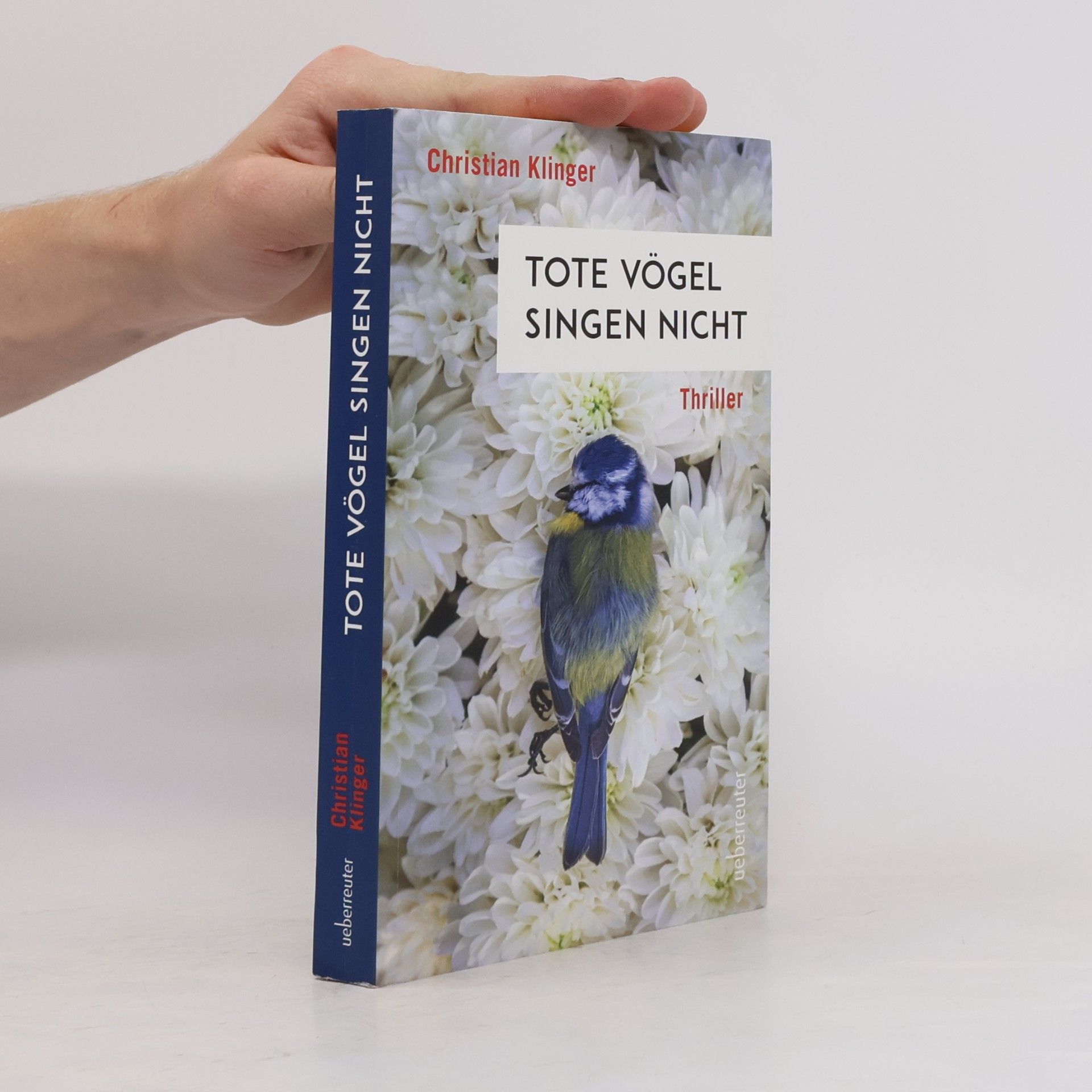 Christian Klinger Tote Vögel singen nicht
