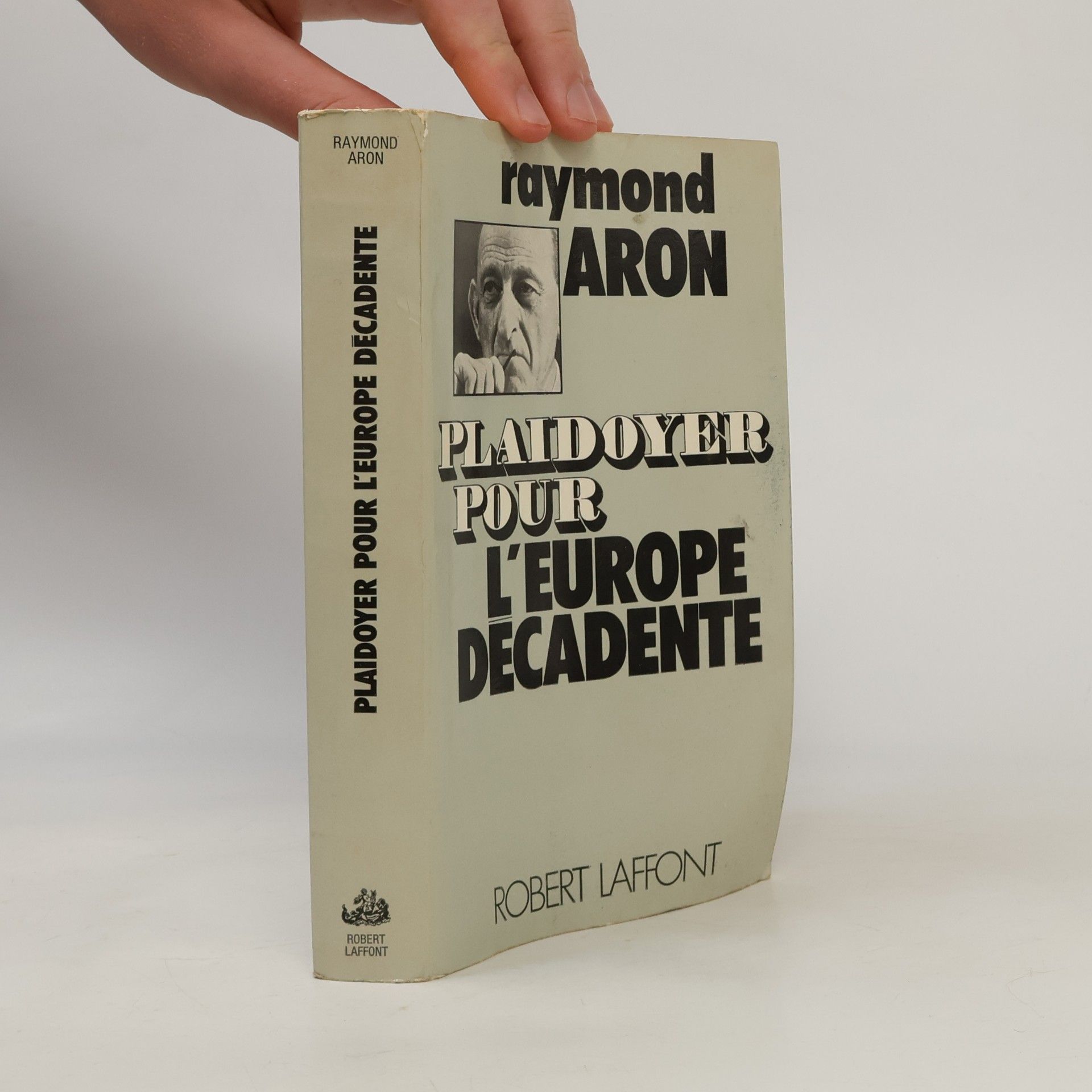 Raymond Aron Plaidoyer Pour L´Europe Decadente