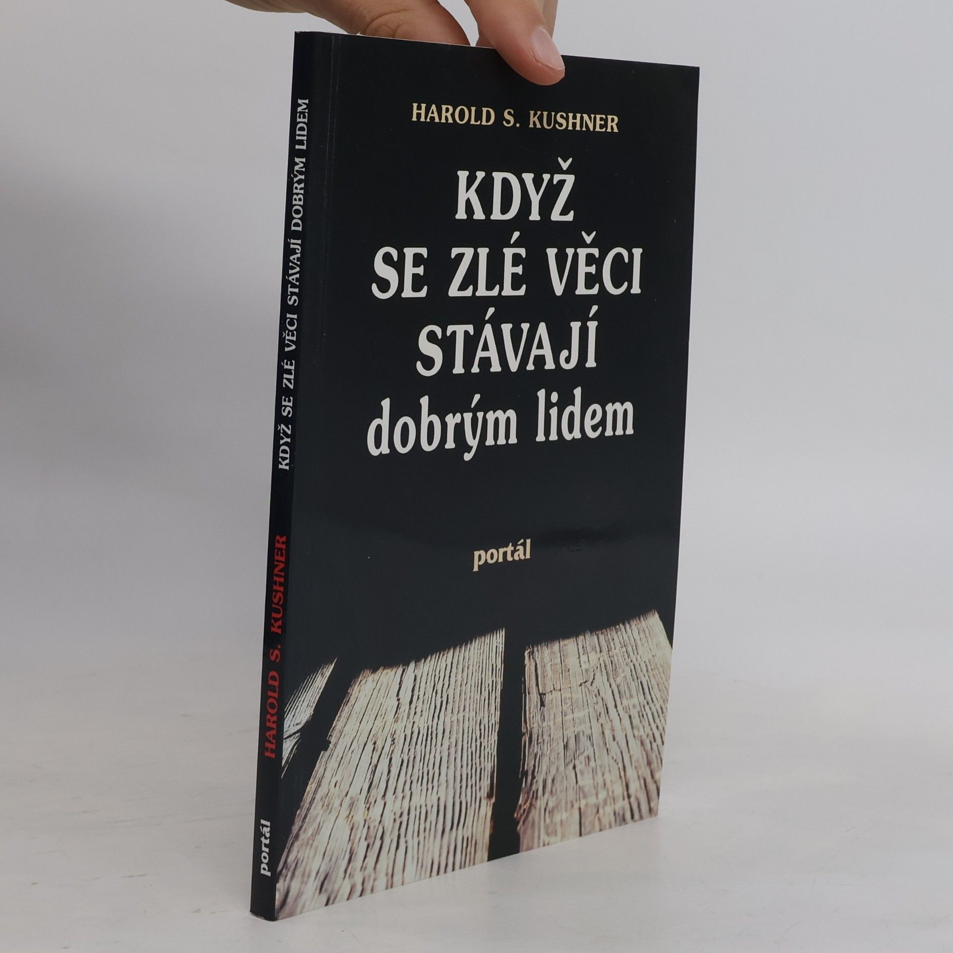 Harold Kushner Když se zlé věci stávají dobrým lidem