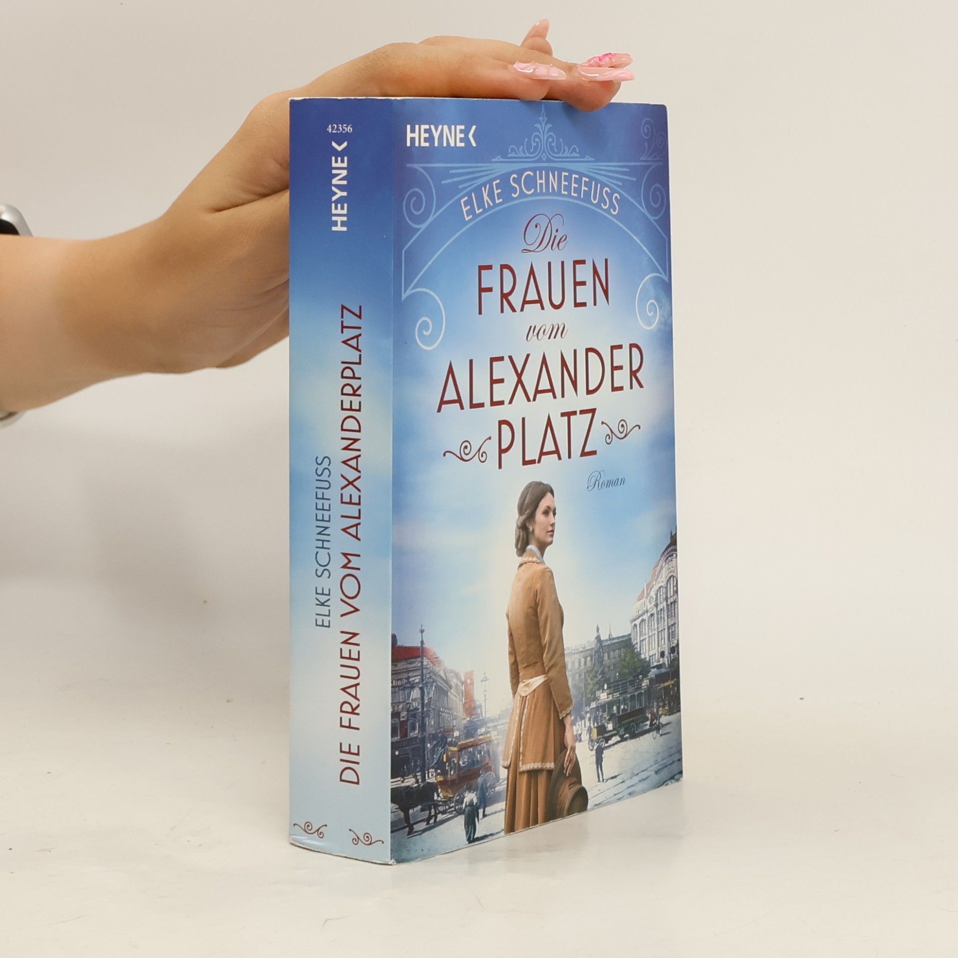 Elke Schneefuß Die Frauen vom Alexanderplatz