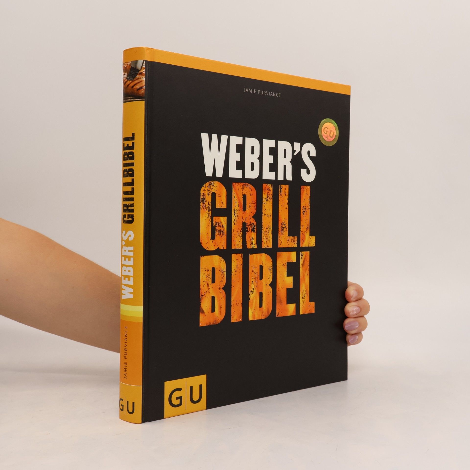 Jamie Purviance Weber's Grillbibel