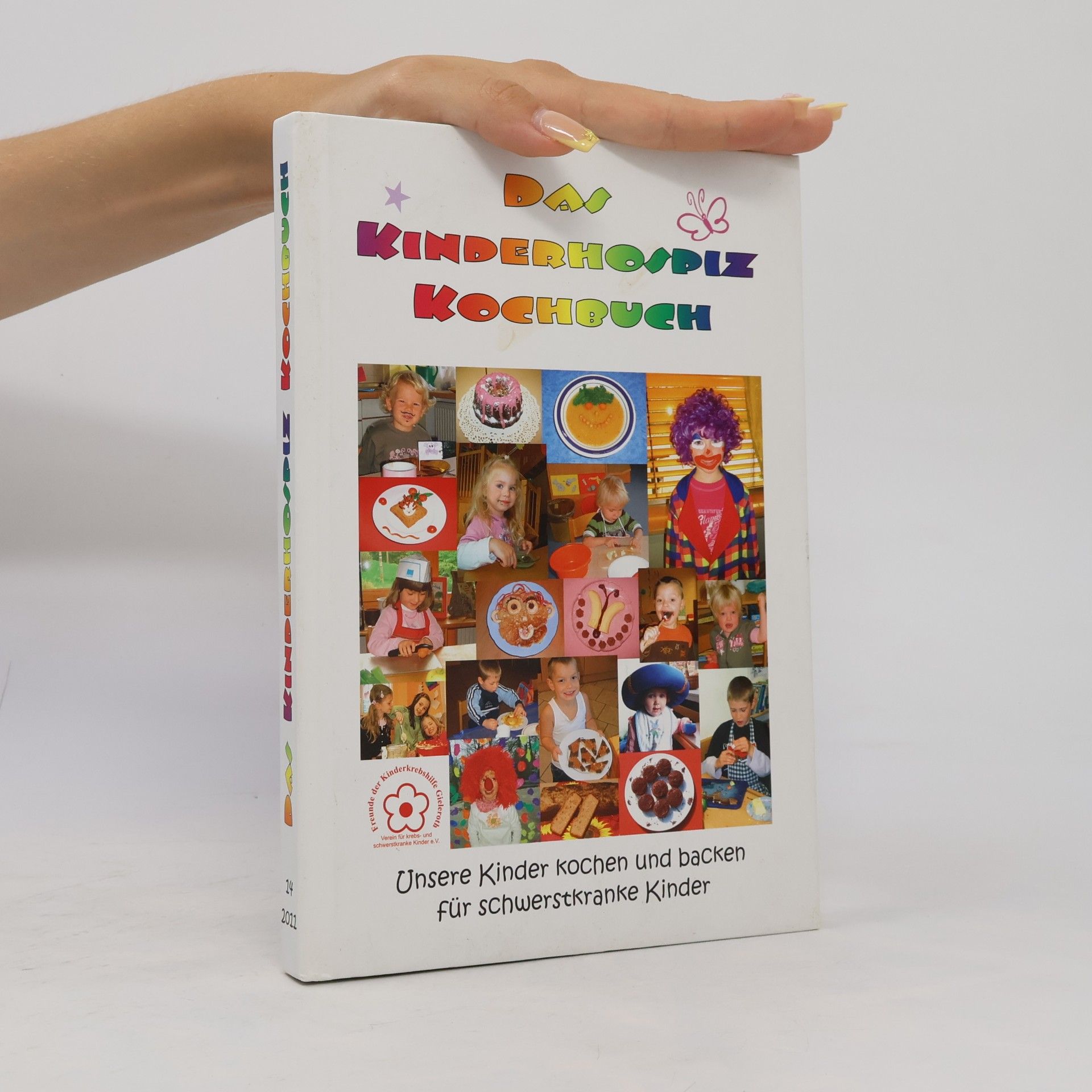 Autorenkollektiv Das Kinderhospiz Kochbuch