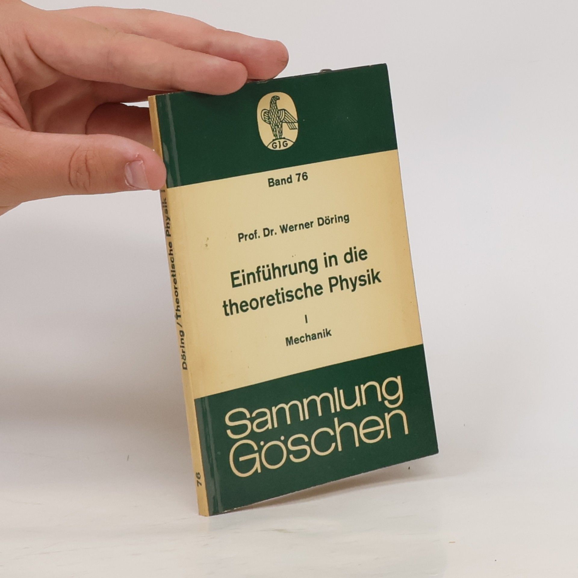 Werner Döring Einführung in die theoretische Physik I.