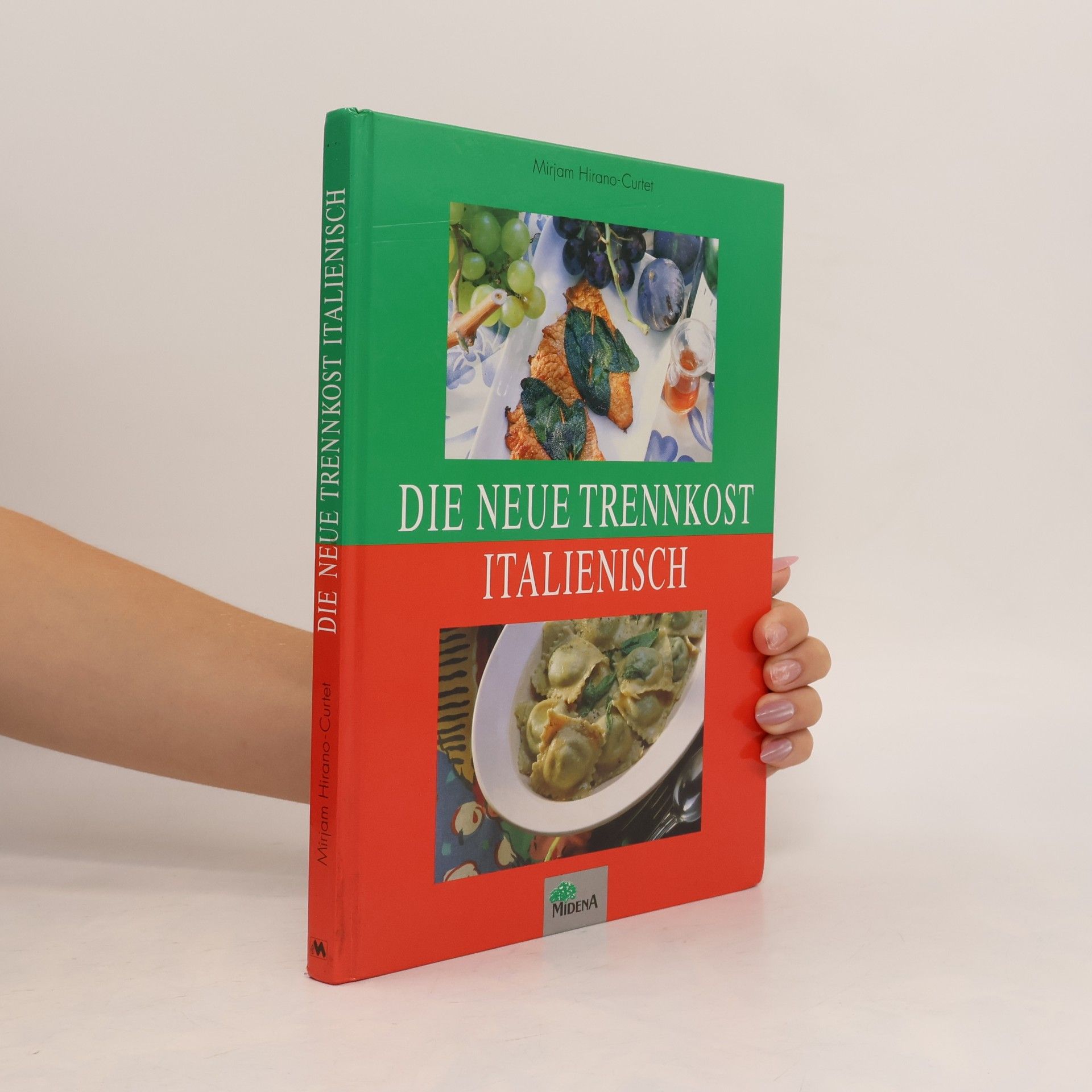 Mirjam Hirano Curtet Die neue Trennkost italienisch
