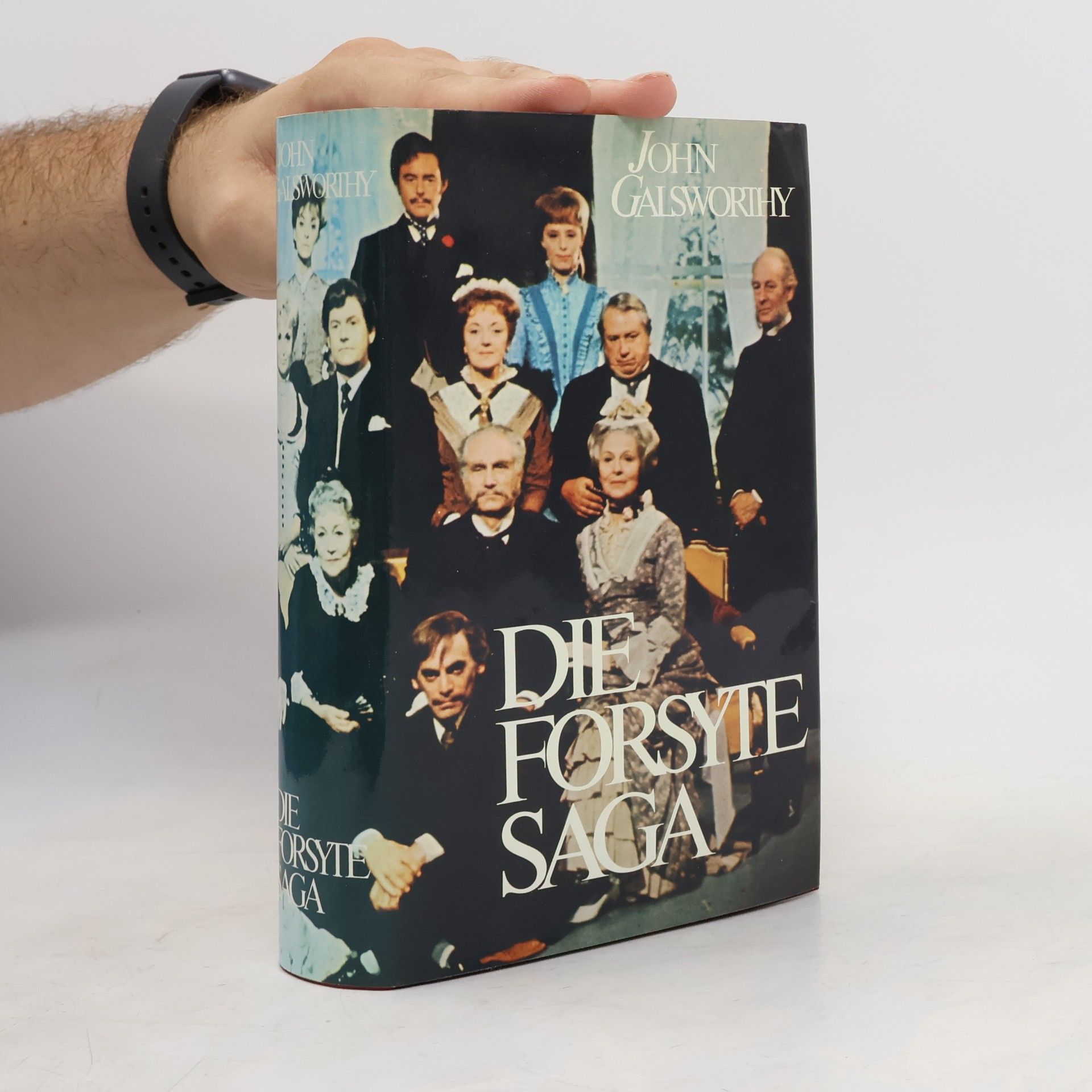 John Galsworthy Die Forsyte Saga