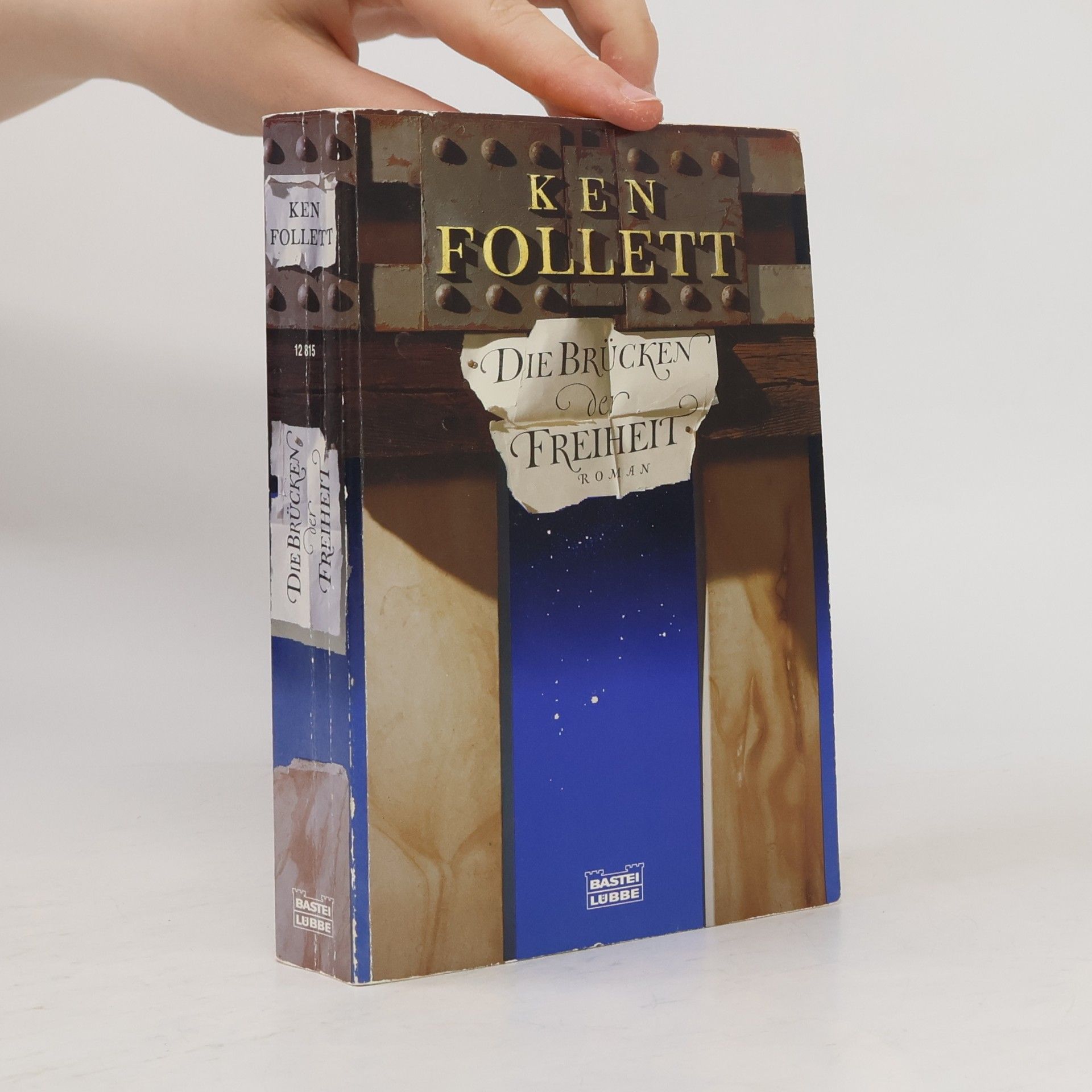 Ken Follett Die Brücken der Freiheit