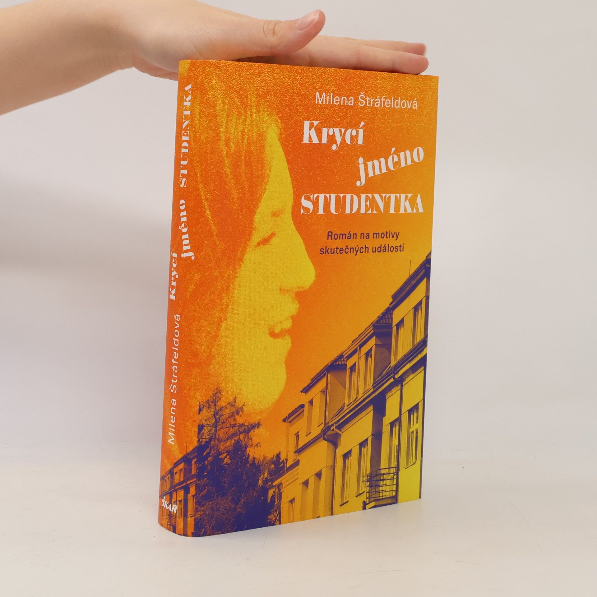 Milena Štráfeldová Krycí jméno Studentka