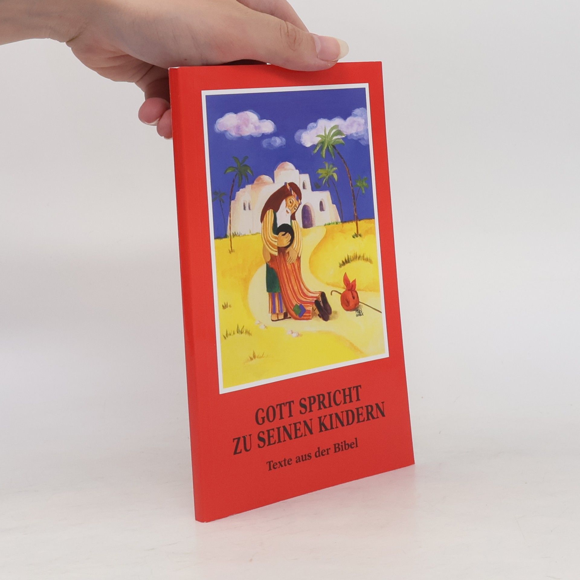 Autorenkollektiv Gott spricht zu seinen Kindern. Texte aus der Bibel