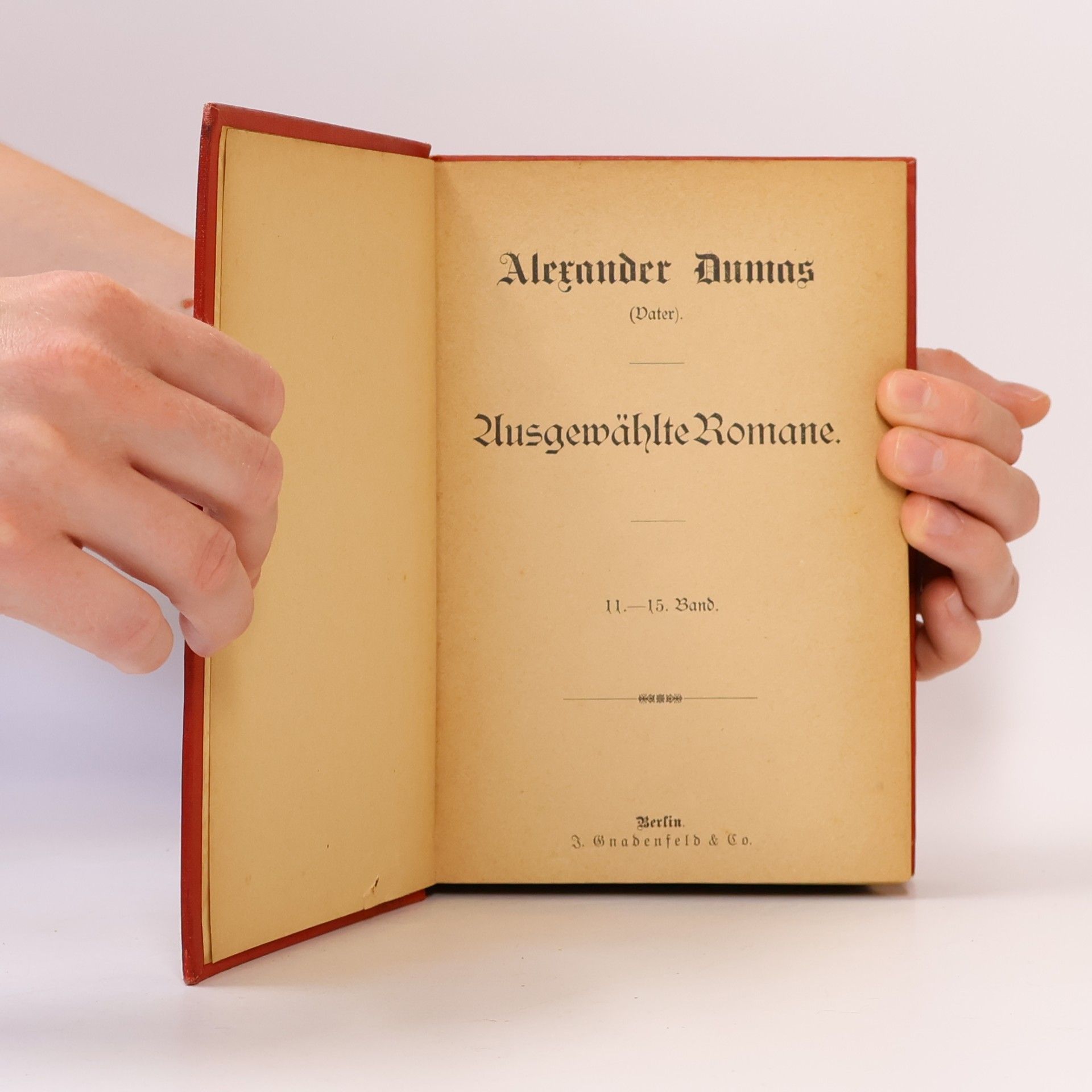 Alexandre Dumas der Ältere Ausgewählte Romane. 11.-15. Band.