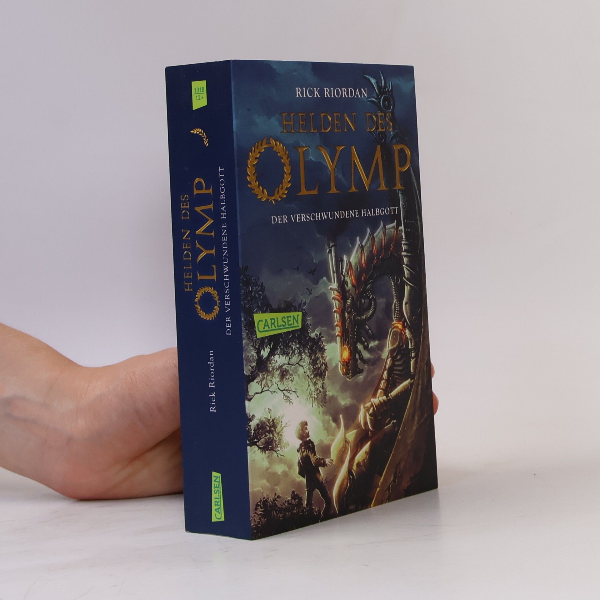 Rick Riordan Helden des Olymp. Der verschwundene Halbgott