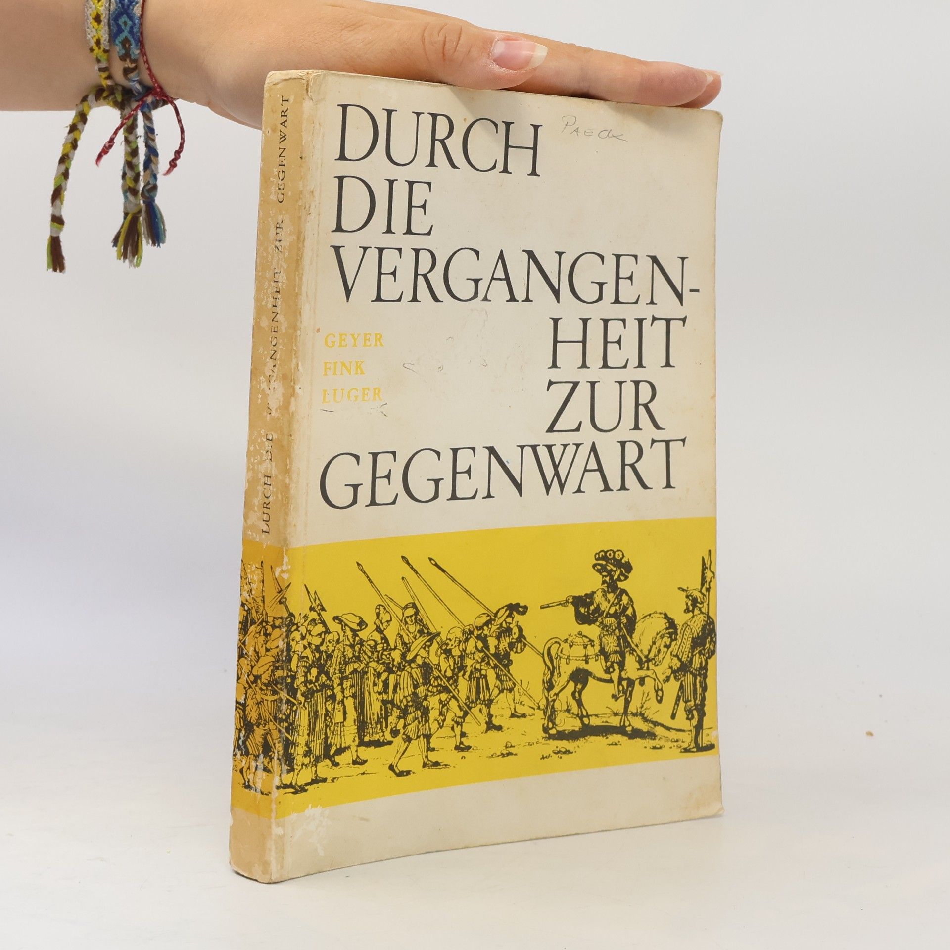 Durch die Vergangenheit zur Gegenwart