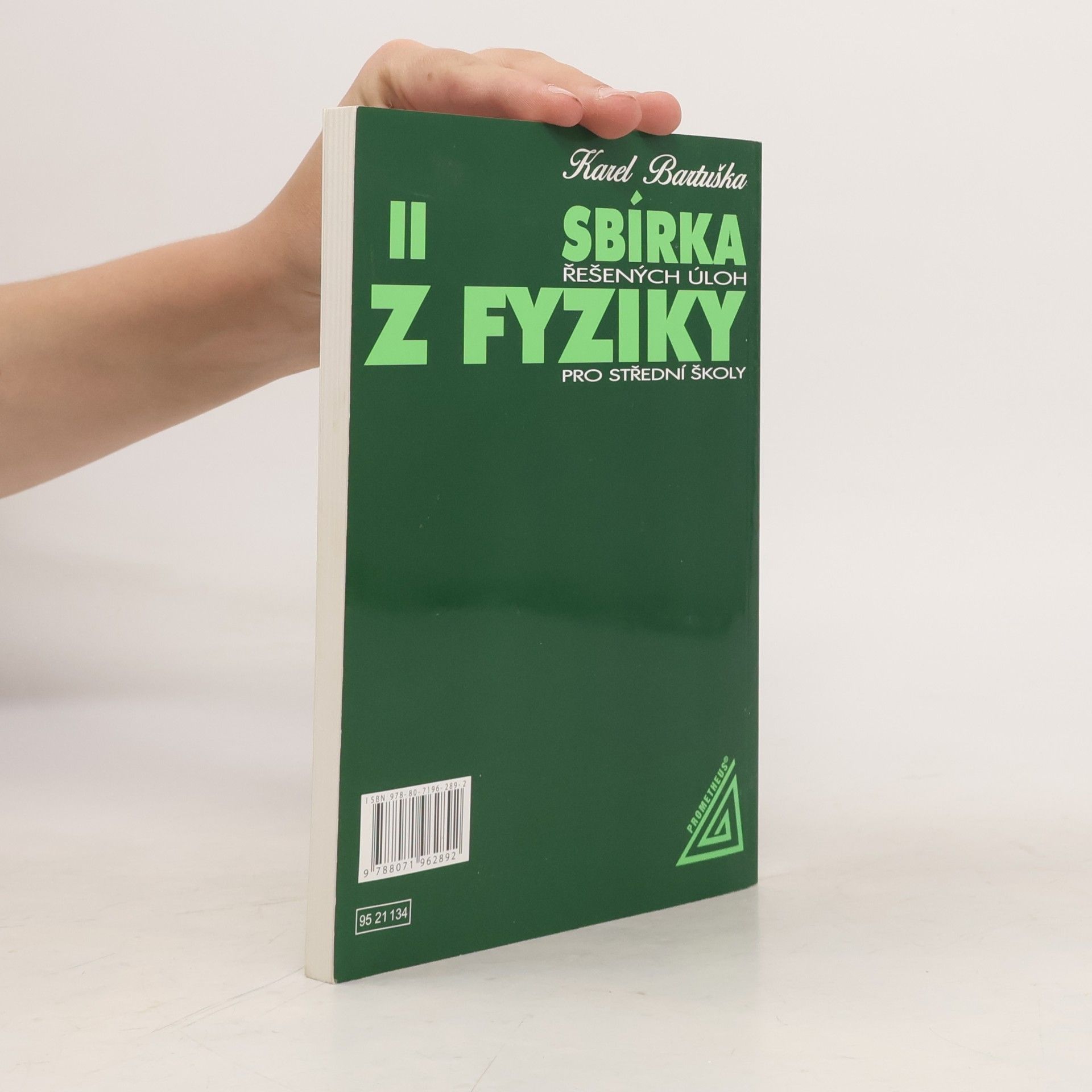 Karel Bartuška Sbírka řešených úloh z fyziky pro střední školy. II