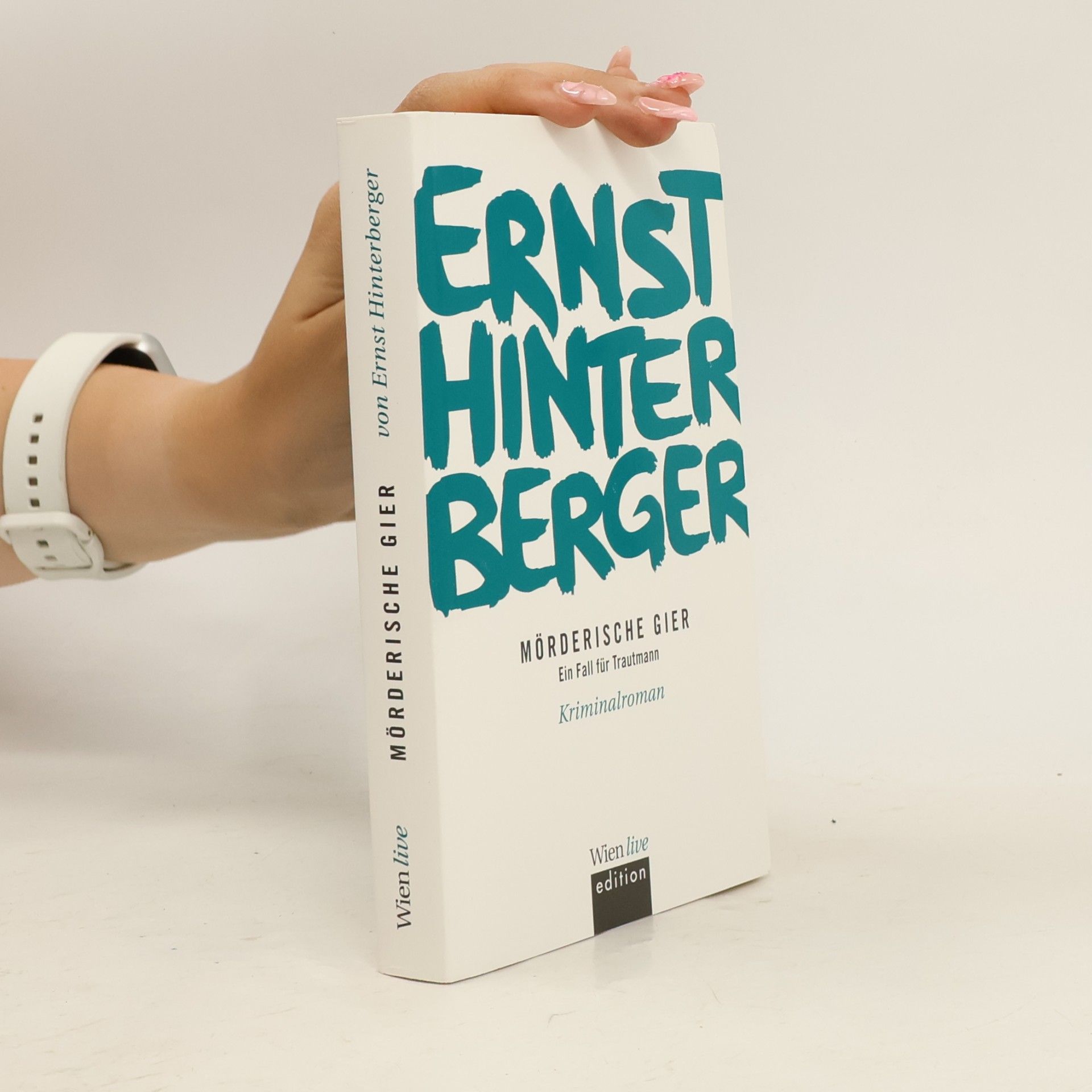 Ernst Hinterberger Mörderische Gier. Ein Fall für Trautmann