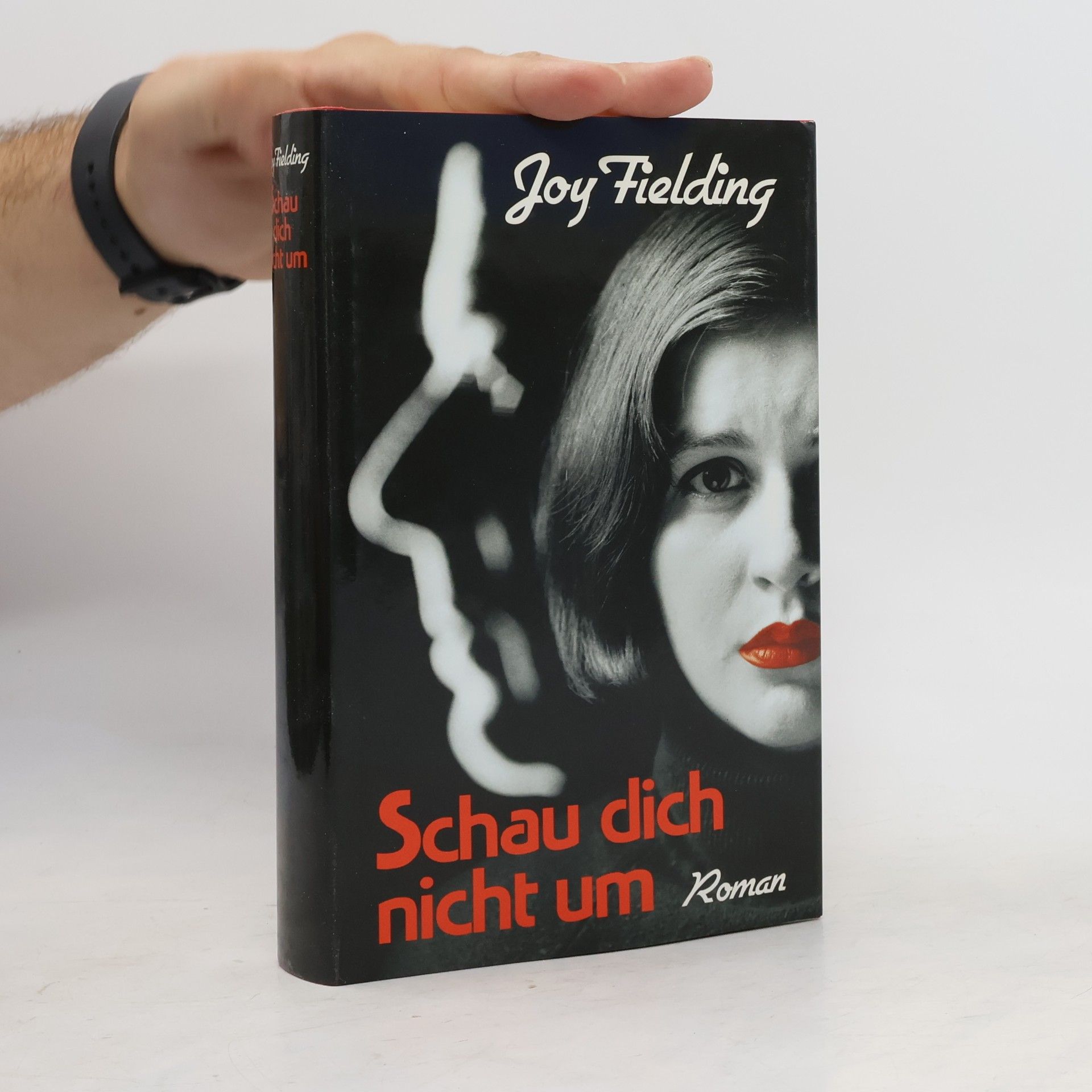 Joy Fielding Schau dich nicht um