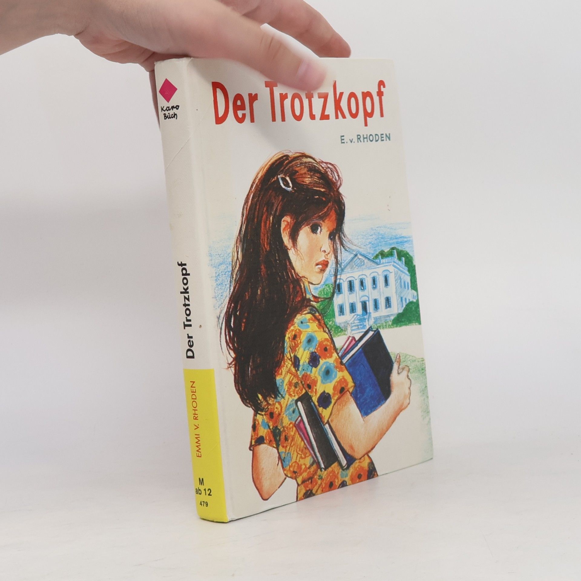 Emmy von Rhoden Der Trotzkopf