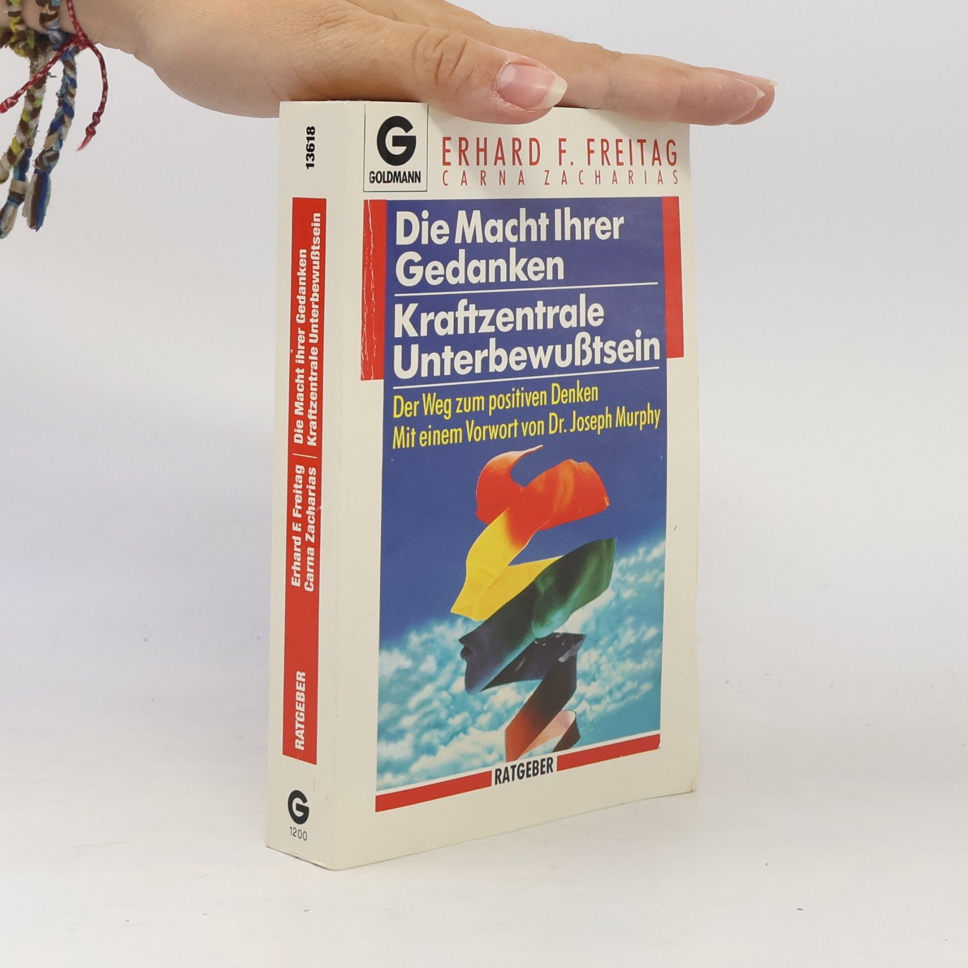 Erhard F. Freitag Die Macht Ihrer Gedanken