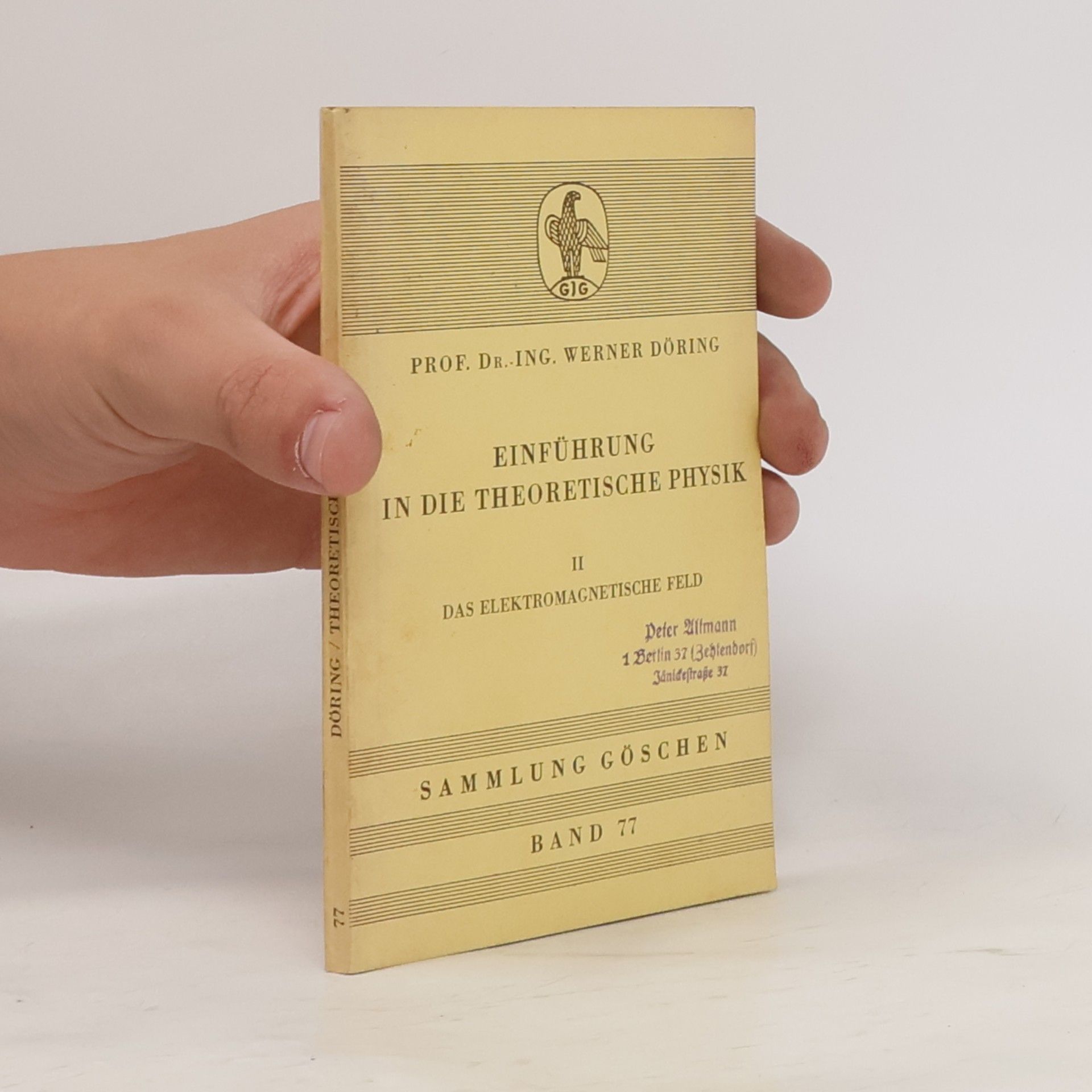 Werner Döring Einführung in die theoretische Physik II
