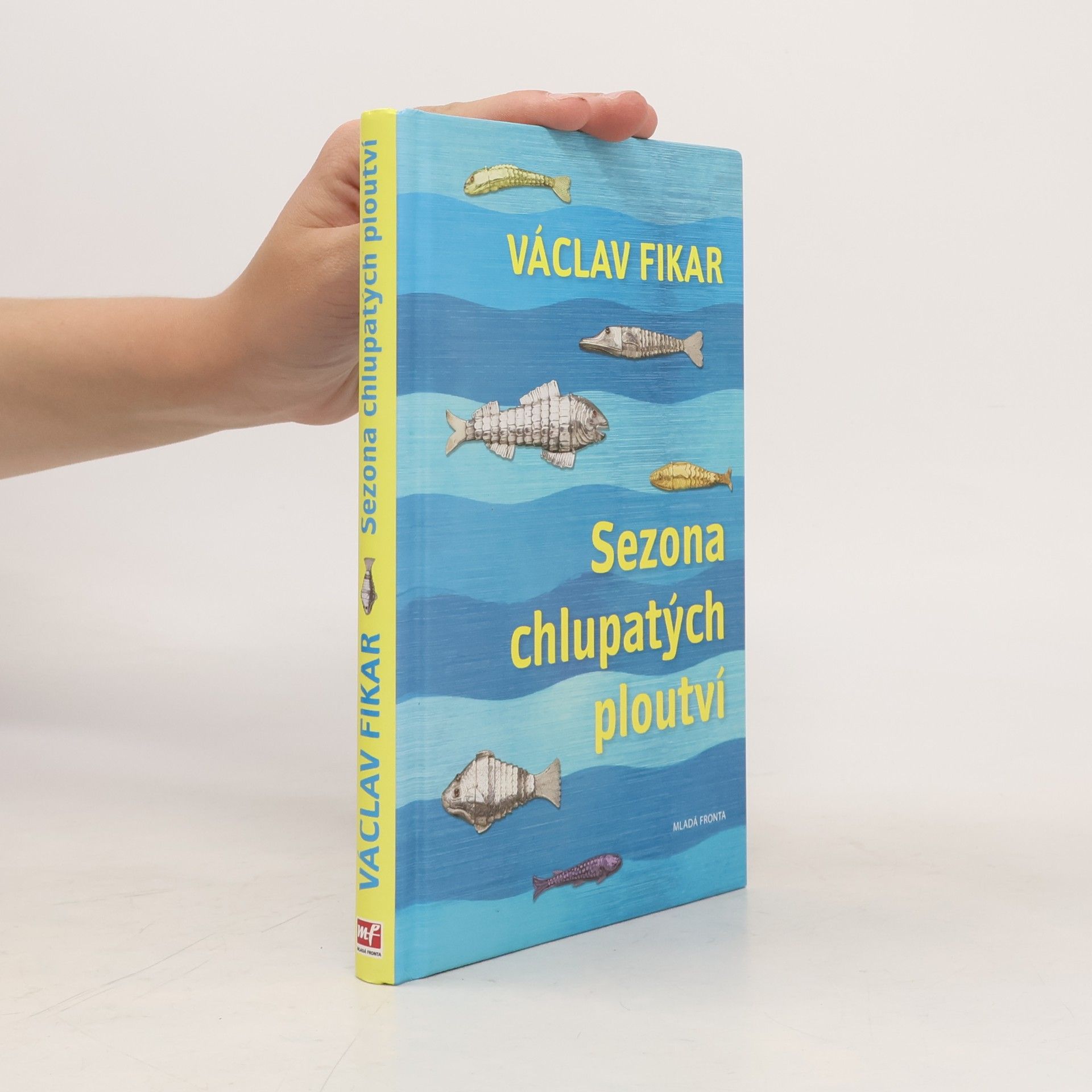 Václav Fikar Sezona chlupatých ploutví
