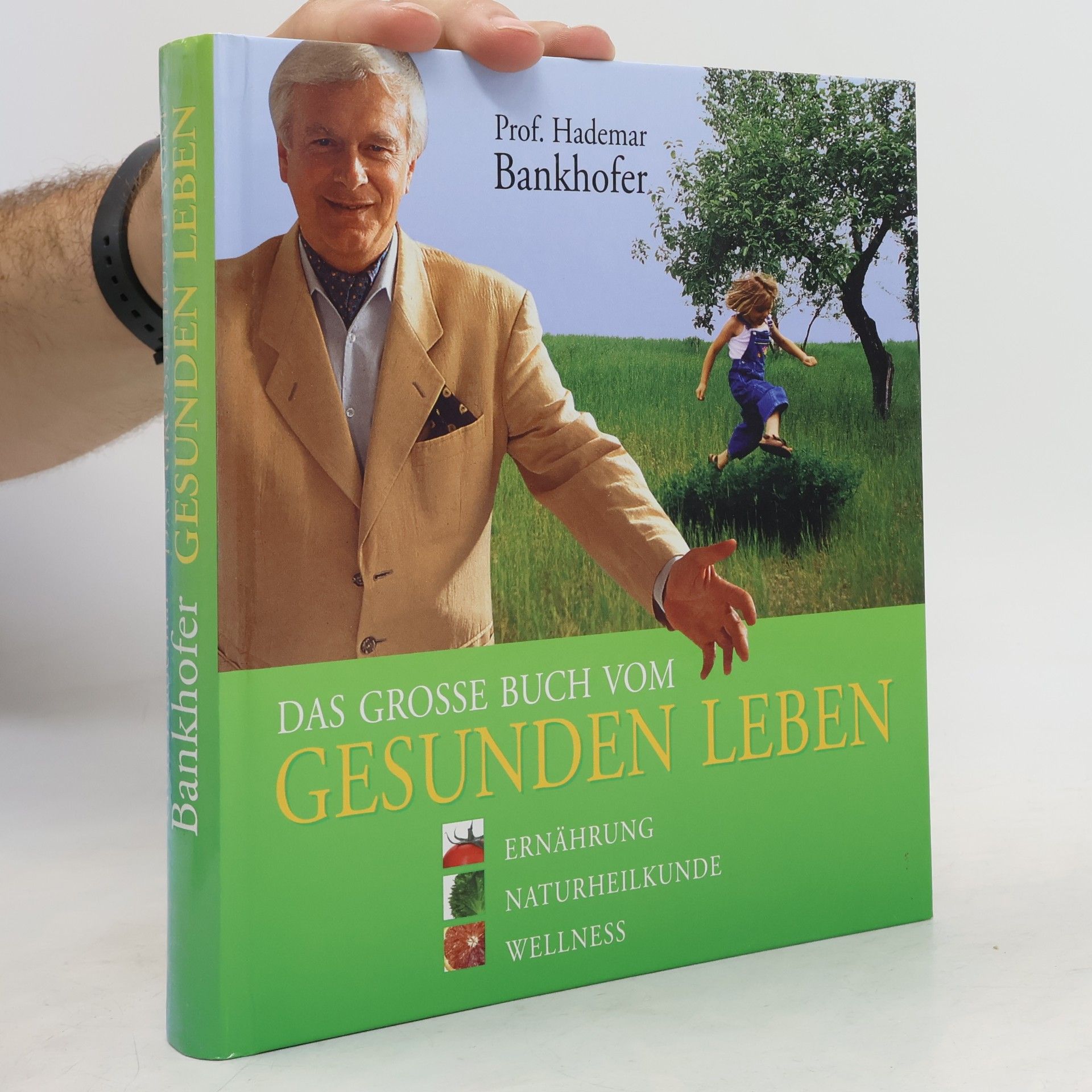 Hademar Bankhofer Das grosse Buch vom Gesunden leben