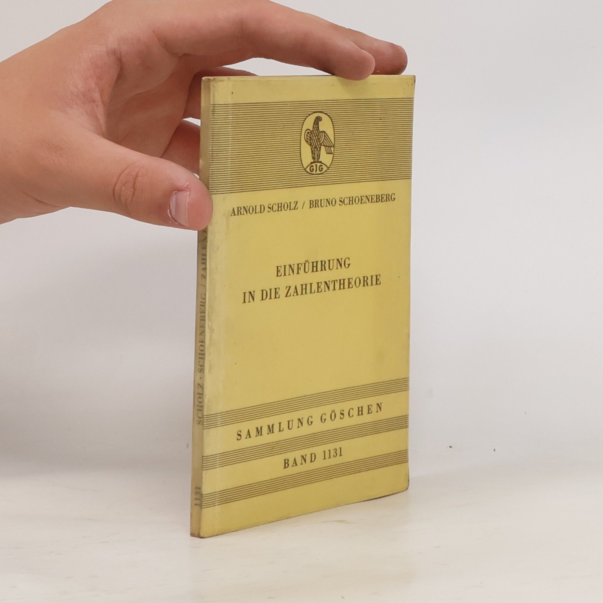 Bruno Schoeneberg. Einführung in die Zahlentheorie